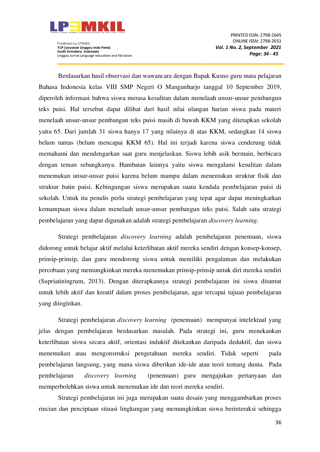 JURIS Pengaruh Strategi Discovery Learning terhadap Kemampuan Menelaah Unsur unsur Pembangun Teks Puisi Siswa Kelas VIII SMP Negeri O Mangunharjo