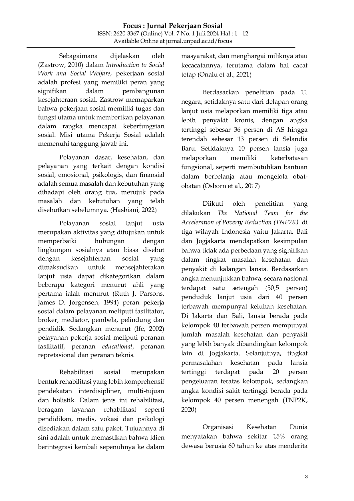JURIS Peran Pekerja Sosial dalam Pelayanan Rehabilitasi Sosial di Wisma Lansia Harapan Asri Kota Semarang