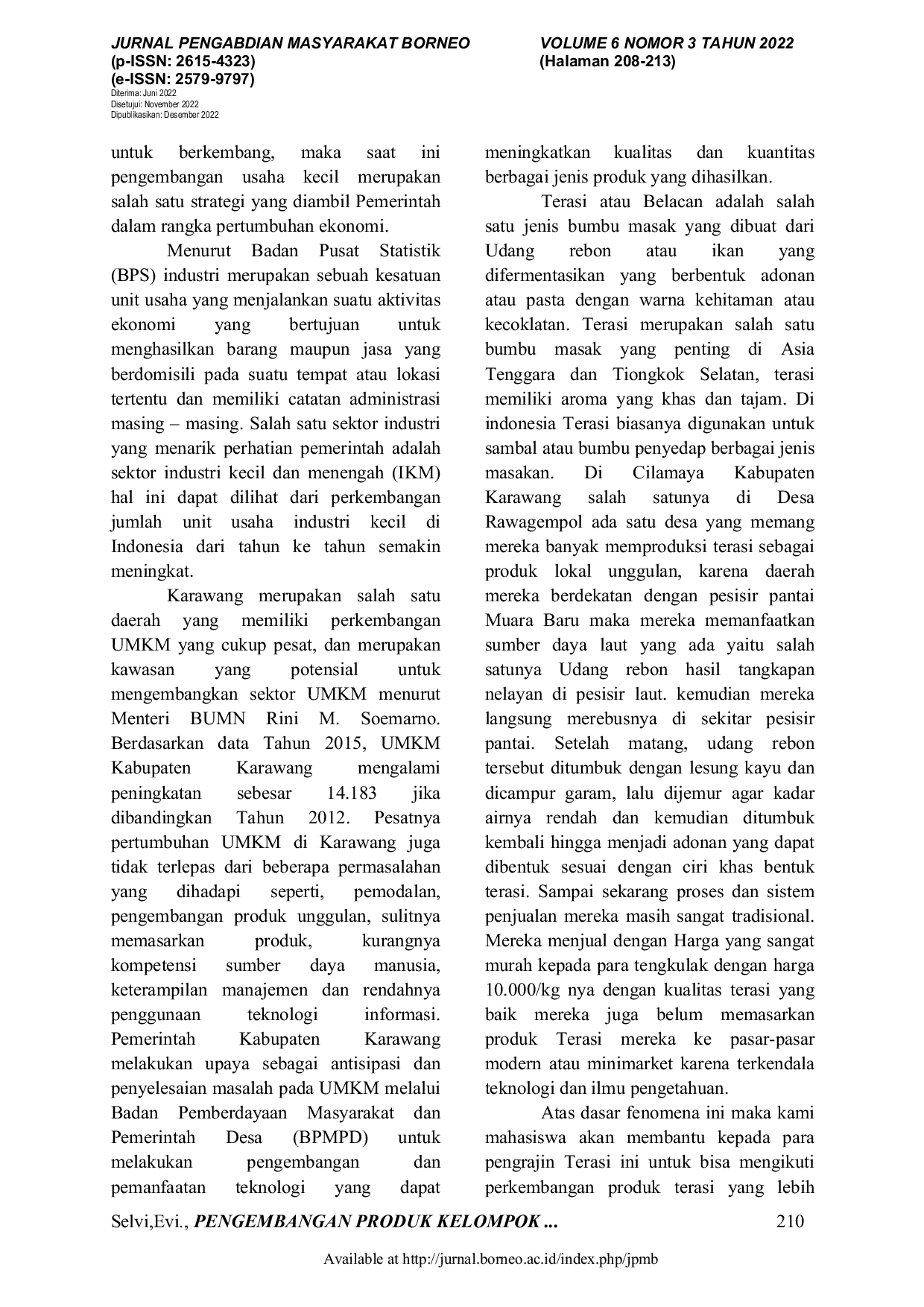 JURIS Pengembangan Produk Kelompok Usaha Pengrajin Terasi Tradisional di Desa Rawagempol Kecamatan Cilamaya Wetan Menuju Pasar Modern