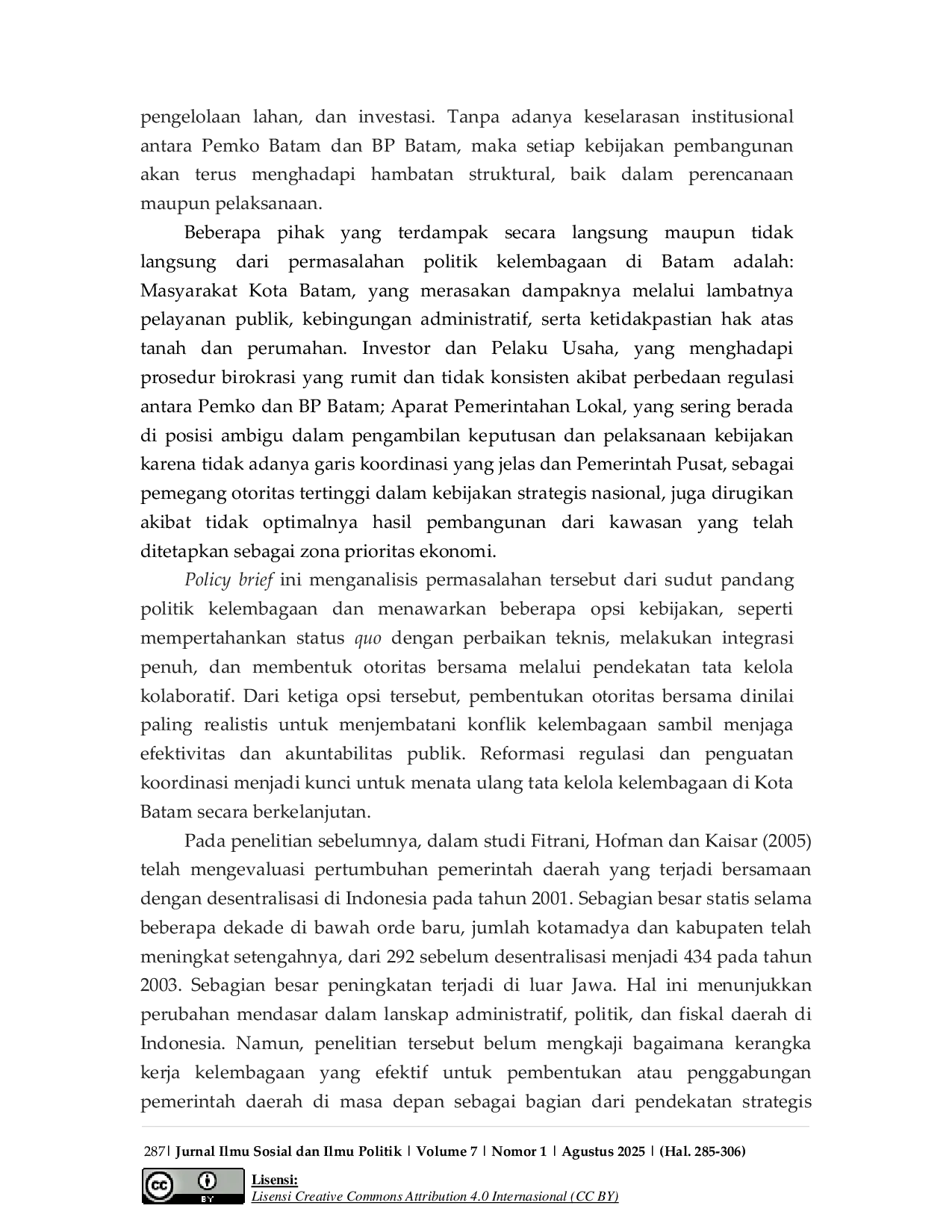 JURIS Isu Dualisme Pemerintahan Kota Batam Dan Badan Pengusahaan Batam Dalam Manajemen Tata Kelola Dan Aspek Kebijakan Publik Kelembagaan