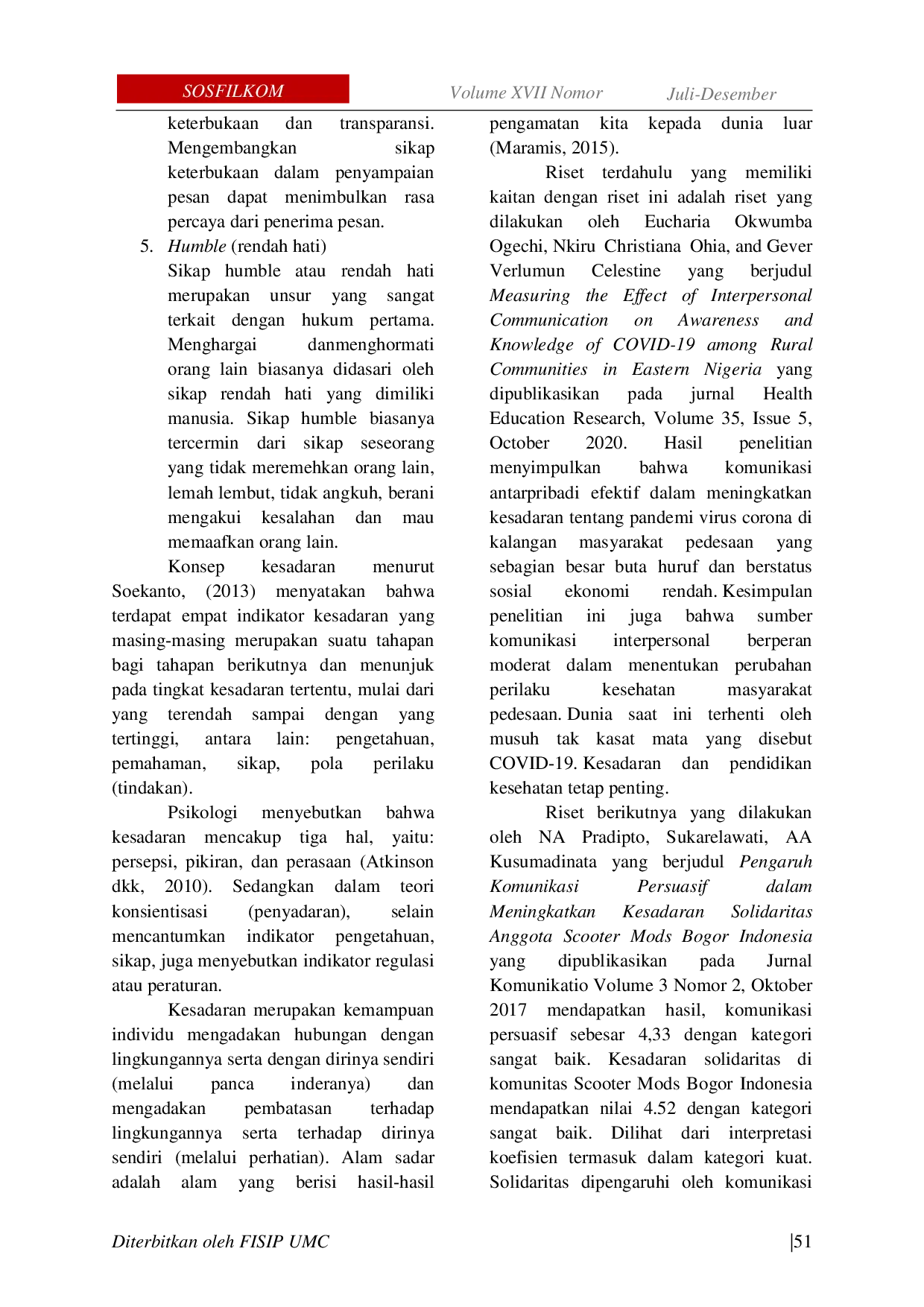 JURIS Pengaruh Kemampuan Komunikasi Interpersonal Penyuluh Lapangan Keluarga Berencana Terhadap Kesadaran Ibu Hamil Dan Pasca Melahirkan Pada Program Keluarga Berencana