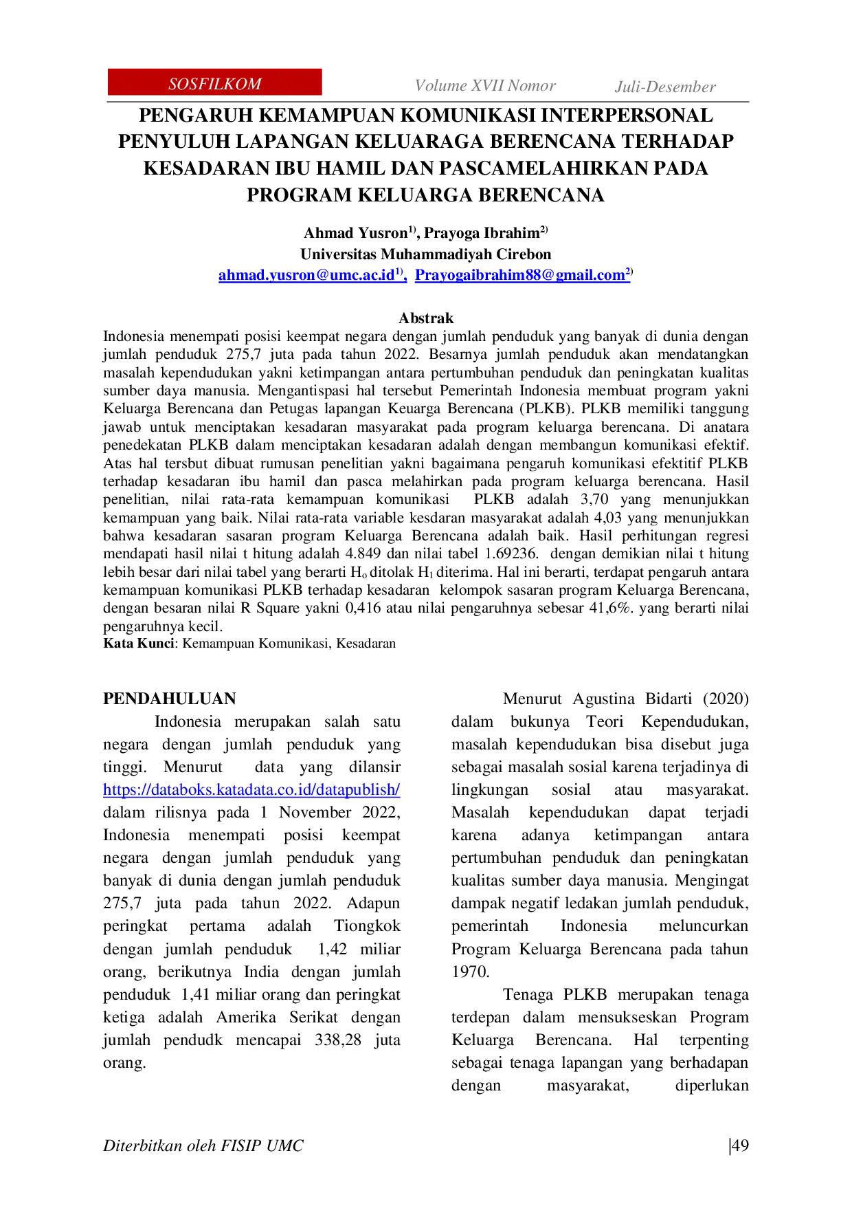 JURIS Pengaruh Kemampuan Komunikasi Interpersonal Penyuluh Lapangan Keluarga Berencana Terhadap Kesadaran Ibu Hamil Dan Pasca Melahirkan Pada Program Keluarga Berencana