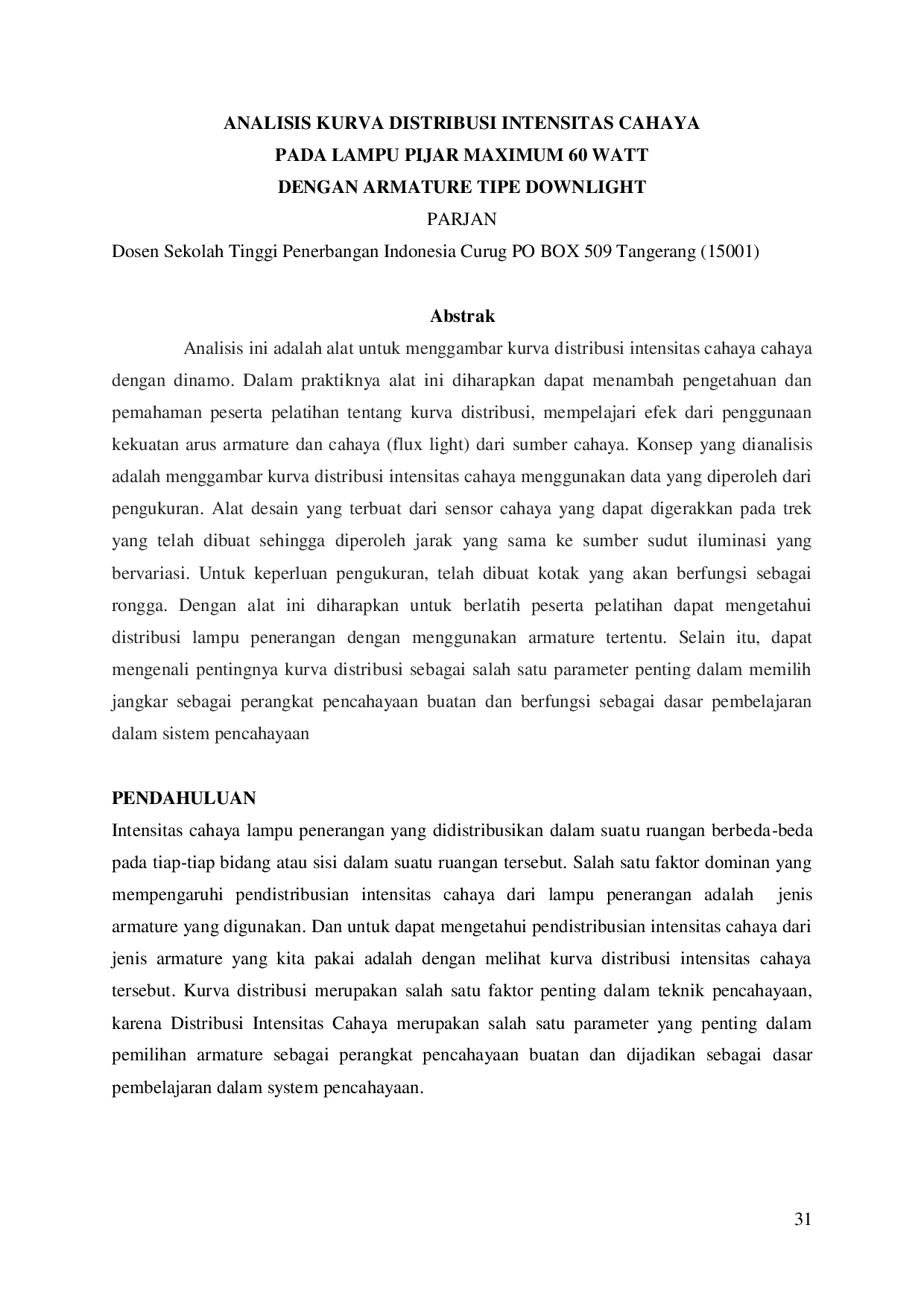 JURIS Analisis Kurva Distribusi Intensitas Cahaya Pada Lampu Pijar Maximum 60 Watt Dengan Armature Tipe Downlight