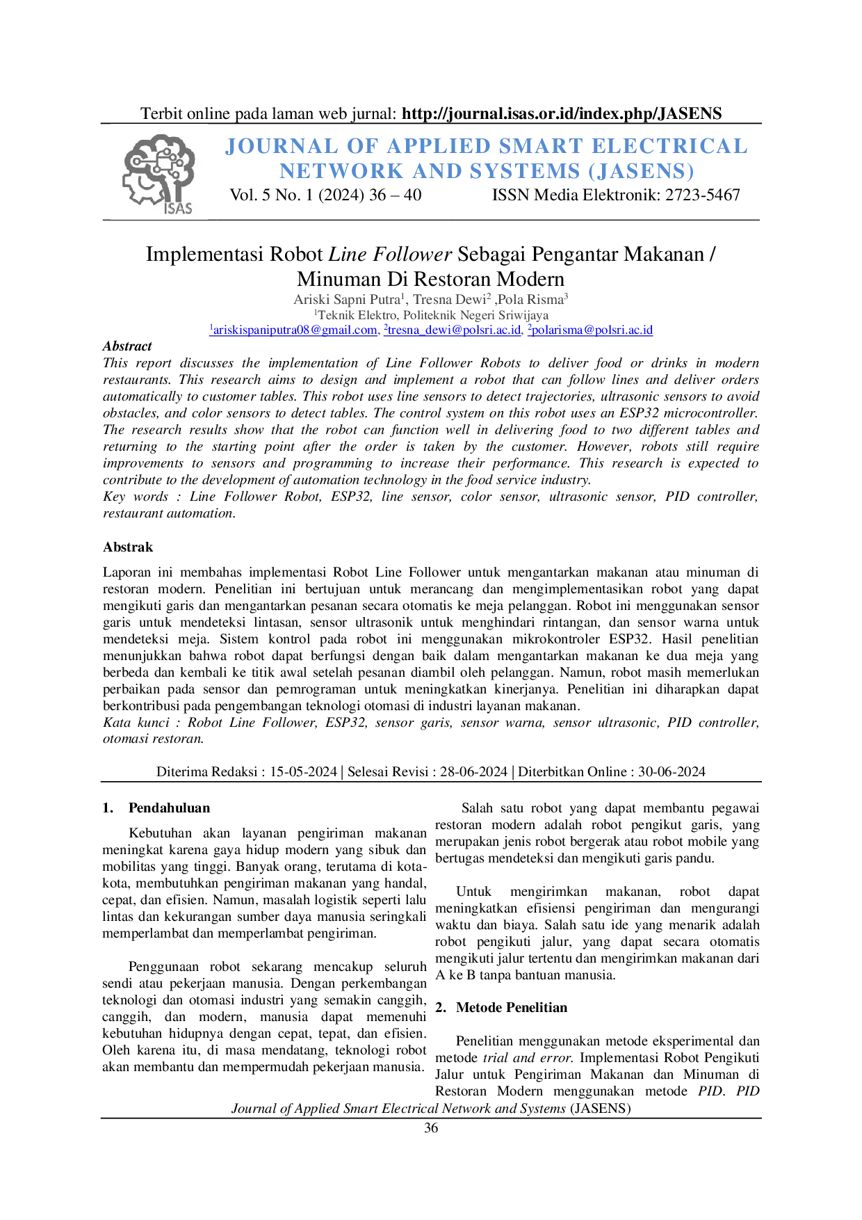 JURIS The Implementasi Robot Line Follower Sebagai Peghntar Makanan Minuman Di Restoran Modern Pendahuluan Metologi Penelitian Hasil Kesimpulan Daftar rujukan