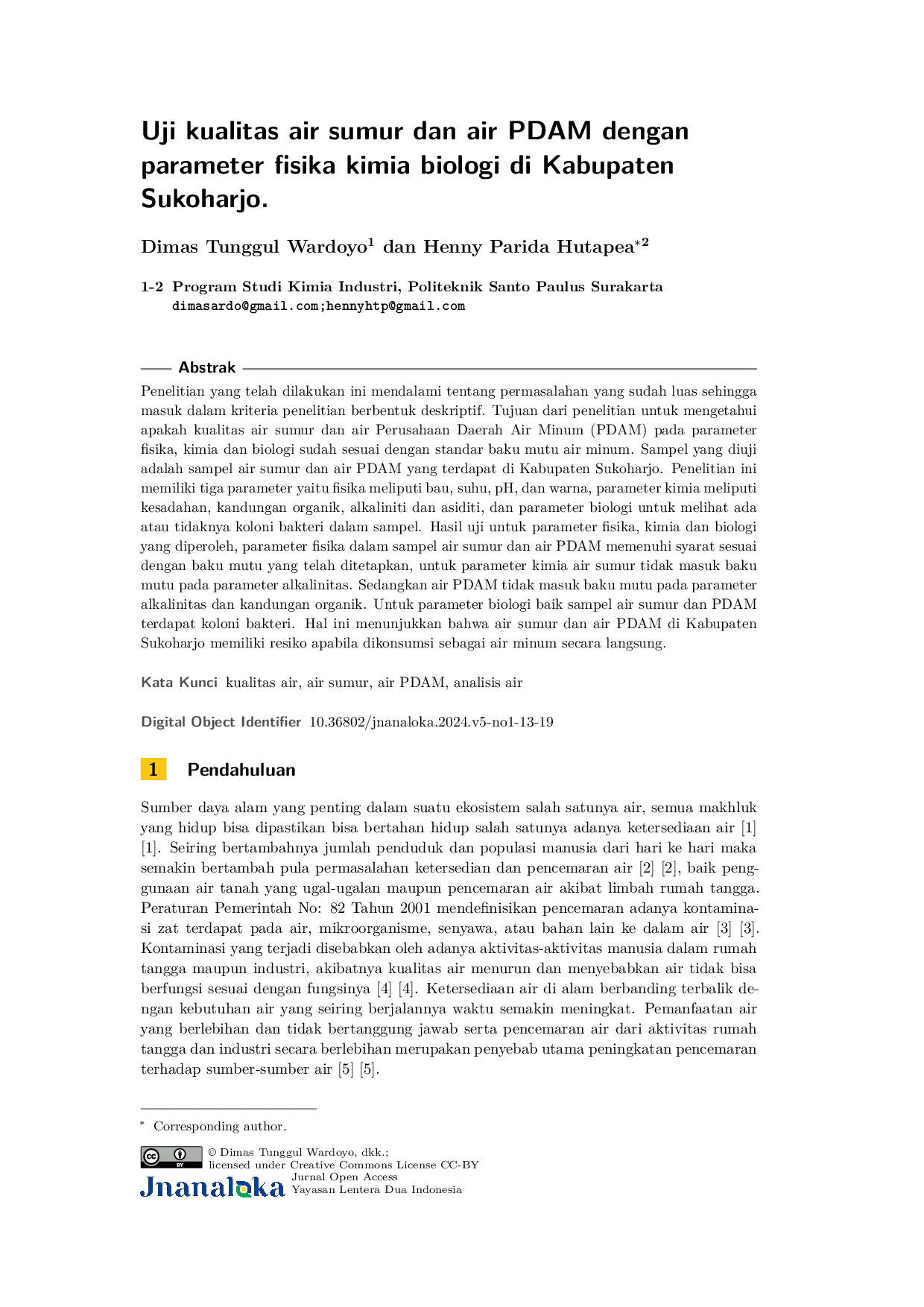 JURIS Testing the Quality of Well Water and PDAM Water with Physical Chemical Biological Parameters in Sukoharjo Regency
