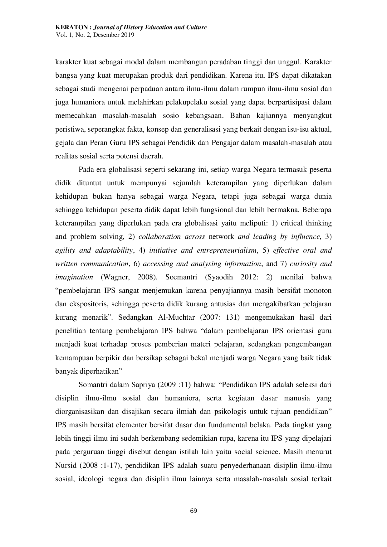 JURIS Social Studies PIPS Sebagai Upaya Meningkatkan Social Responsibility Dan Social Skills Peserta Didik Di Tengah Globalisasi