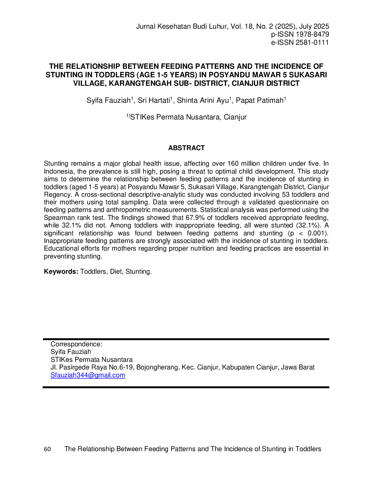JURIS The Relationship Between Feeding Patterns and The Incidence of Stunting in Toddlers Age 1 5 Years in Posyandu Mawar 5 Sukasari Village Karangtengah Sub District Cianjur District