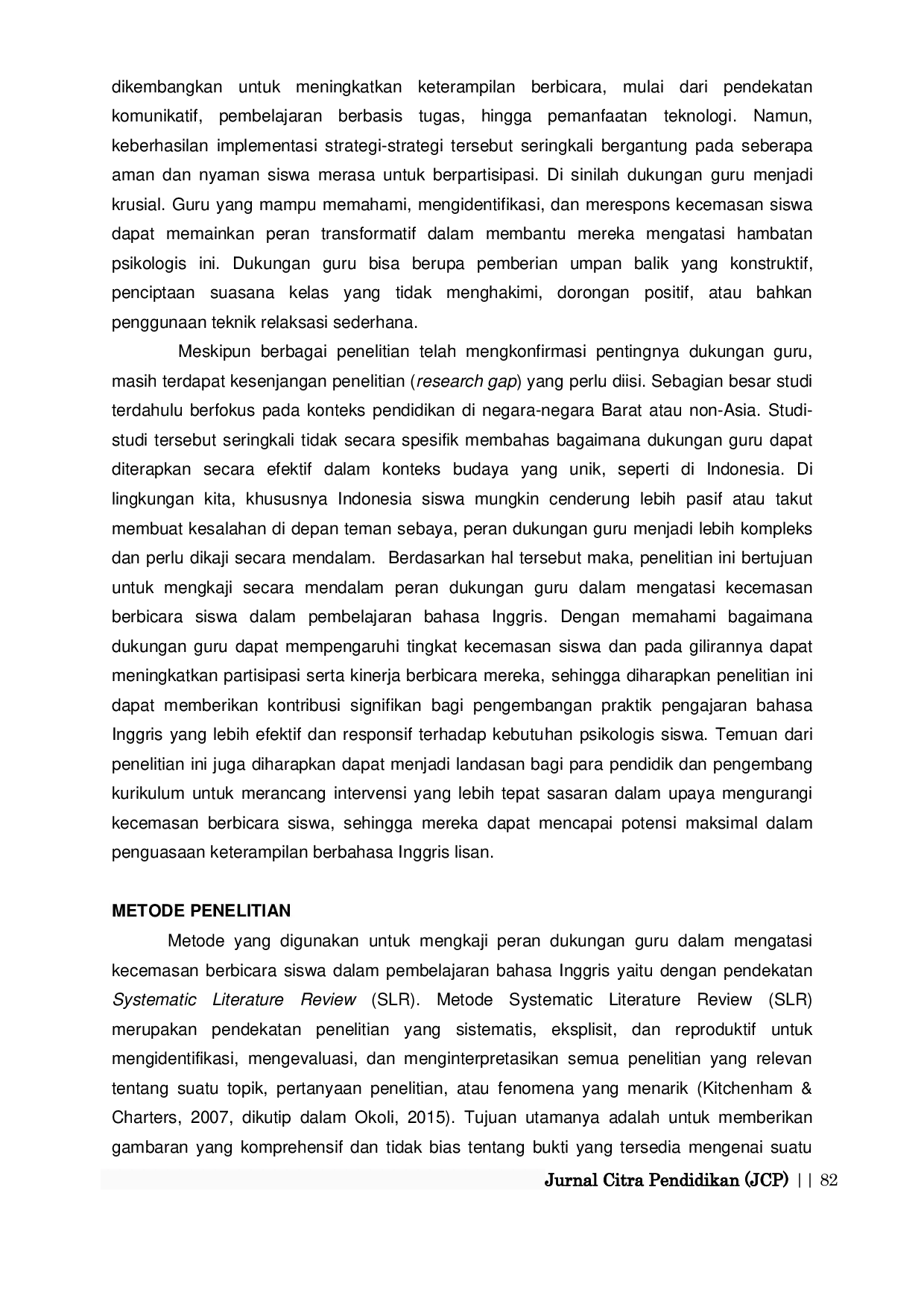 JURIS Peran Dukungan Guru Sebagai Kunci Mengurangi Kecemasan Berbicara Siswa dalam Kelas Bahasa Inggris