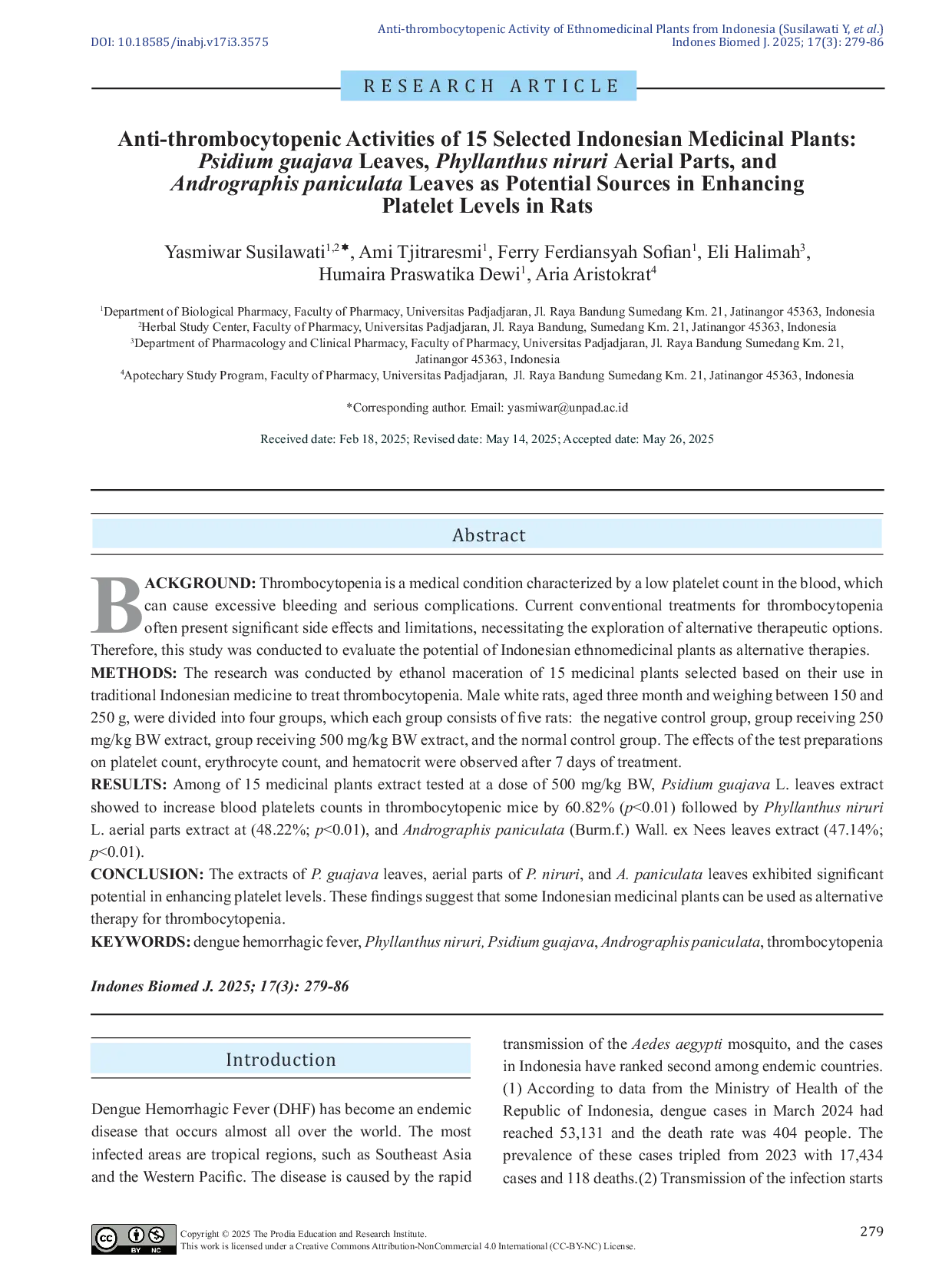 JURIS Anti thrombocytopenic Activities of 15 Selected Indonesian Medicinal Plants Psidium guajava Leaves Phyllanthus niruri Aerial Parts and Andrographis paniculata Leaves as Potential Sources in Enhanci
