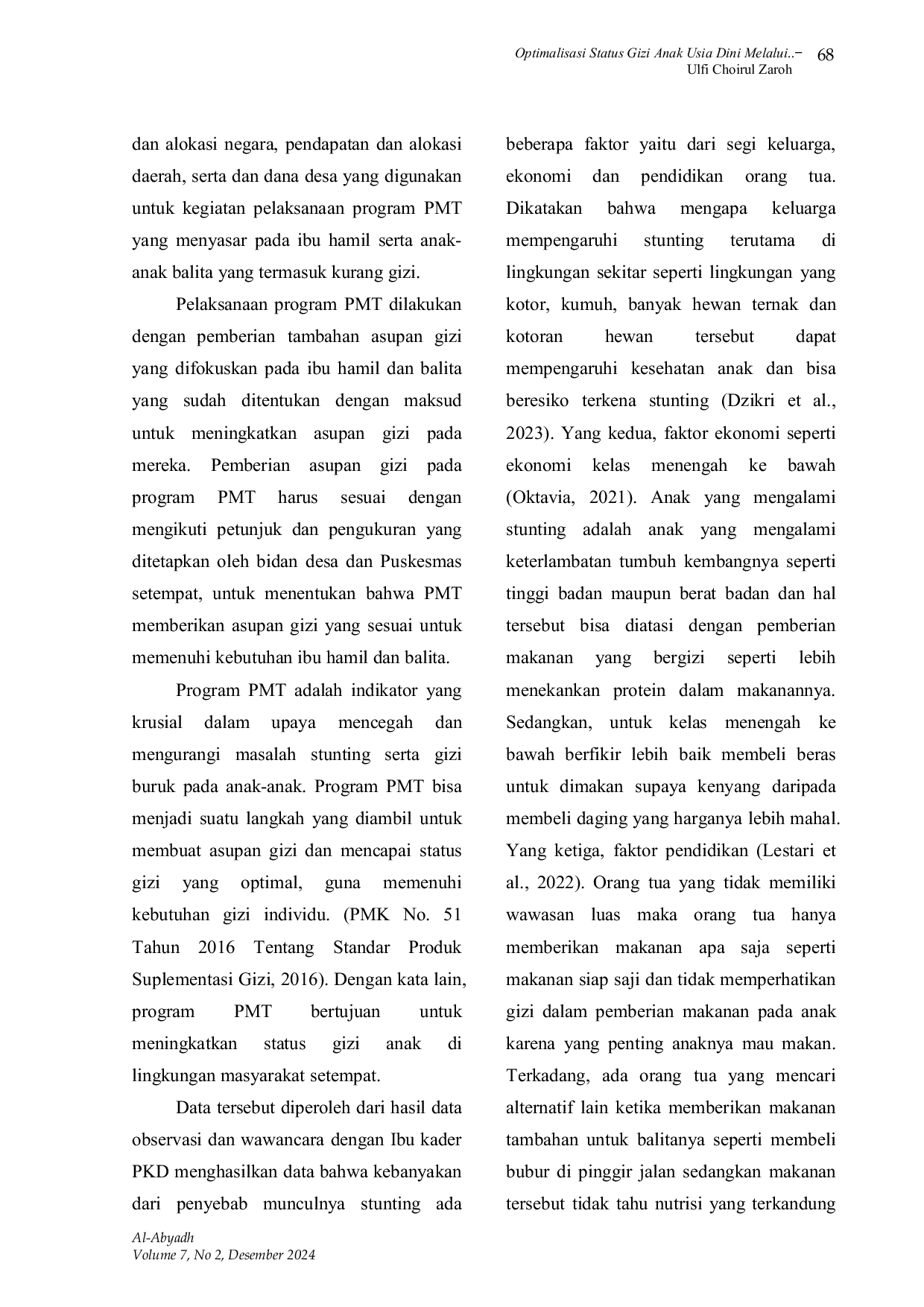 JURIS Optimalisasi Status Gizi Anak Usia Dini Melalui Penerapan Program Pemberian Makanan Tambahan PMT di Desa Dersalam