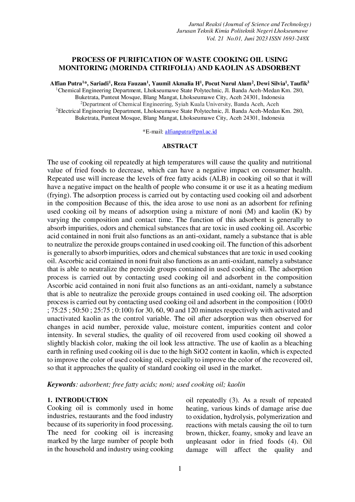 JURIS PROCESS OF PURIFICATION OF WASTE COOKING OIL USING MONITORING MORINDA CITRIFOLIA AND KAOLIN AS ADSORBENT