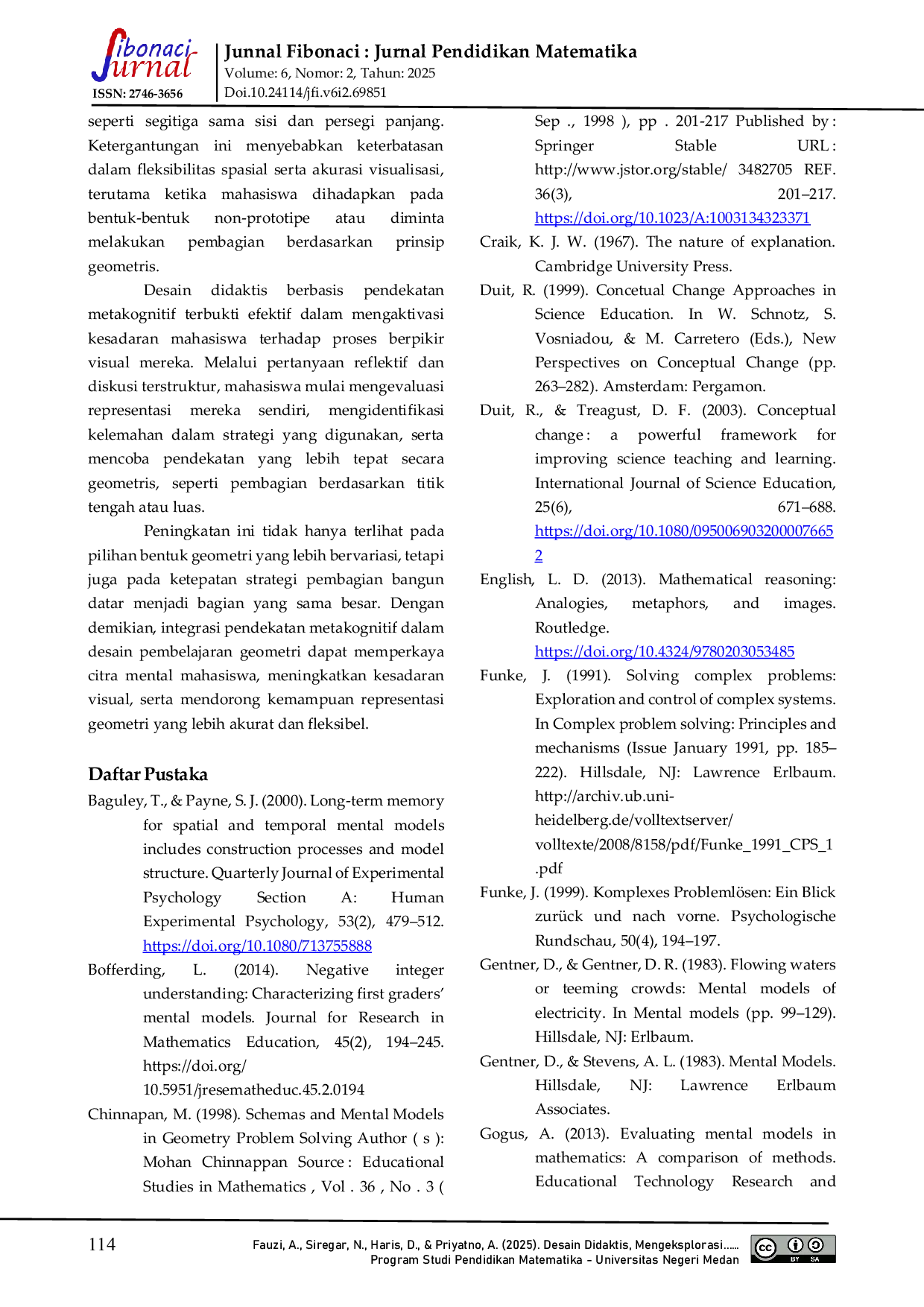 JURIS Desain Didaktis Mengeksplorasi Model Mental Pendekatan Metakognisi Sebuah Upaya untuk Memperbaiki Kualitas Pemecahan Masalah Geometri