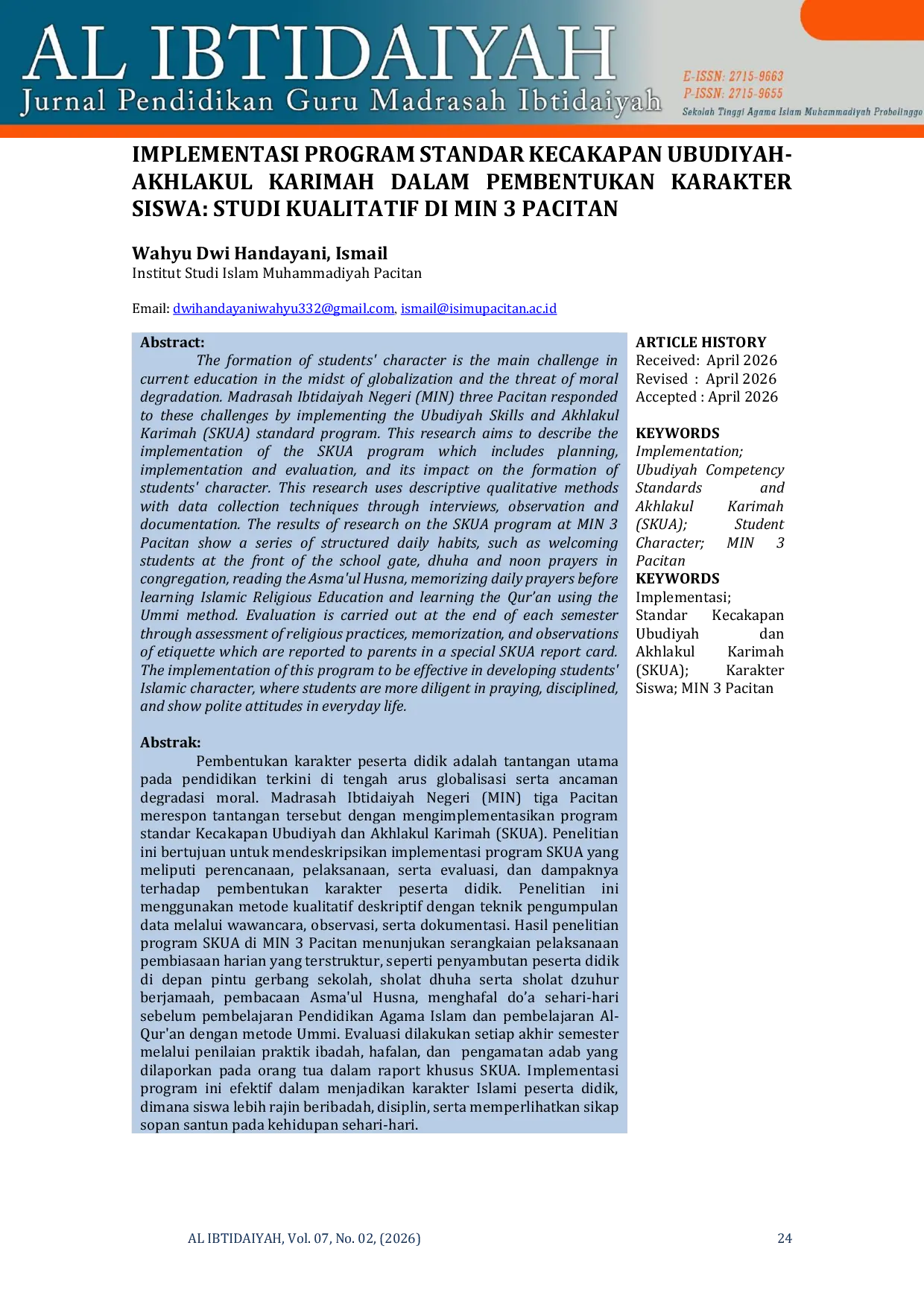 JURIS IMPLEMENTASI PROGRAM STANDAR KECAKAPAN UBUDIYAH AKHLAKUL KARIMAH DALAM PEMBENTUKAN KARAKTER SISWA STUDI KUALITATIF DI MIN 3 PACITAN