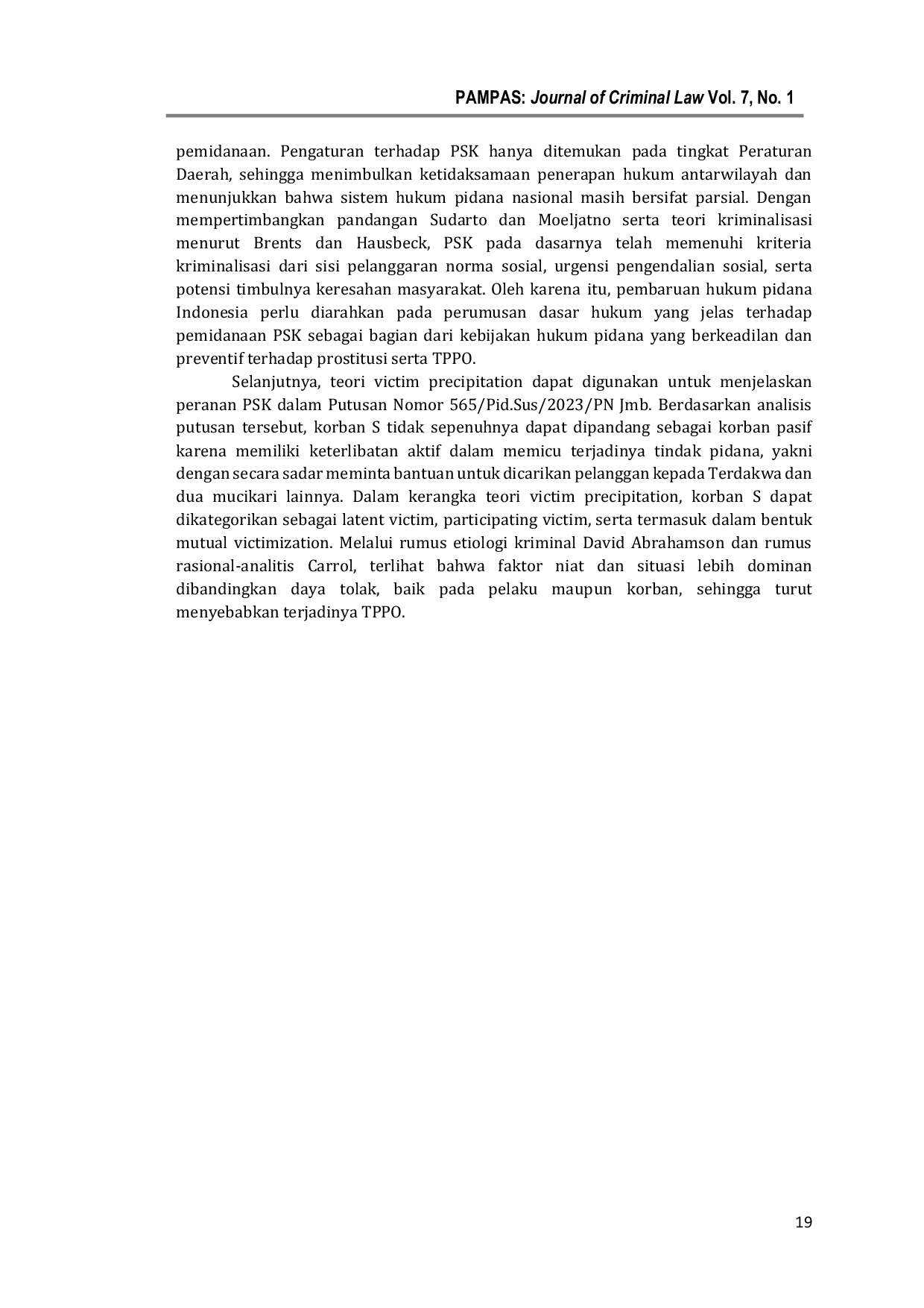 JURIS Victim Precipitation Pekerja Seks Komersial dalam Tindak Pidana Perdagangan Orang Analisis Kebijakan Hukum Pidana terhadap Putusan Nomor 565 PidSus 2023 PN Jmb
