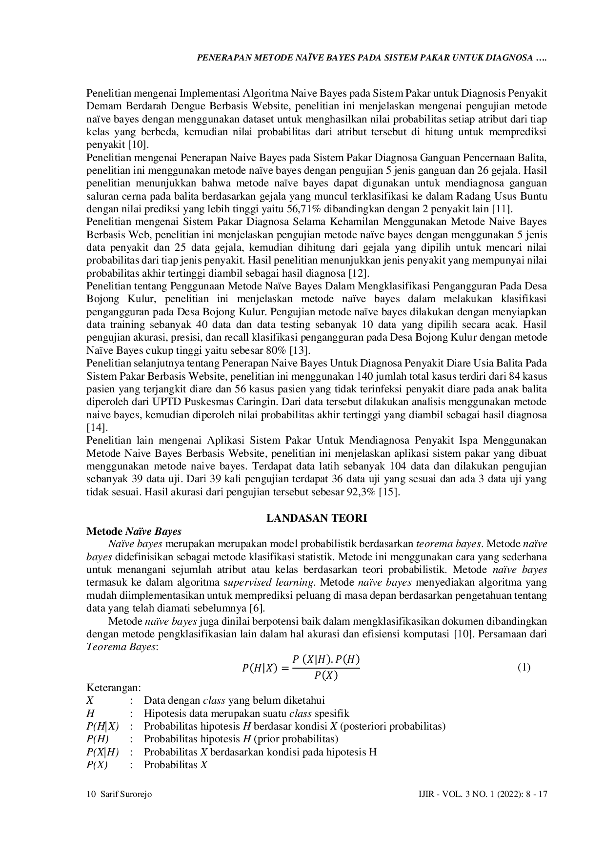 JURIS PENERAPAN METODE NA AaVE BAYES PADA SISTEM PAKAR UNTUK DIAGNOSA PENYAKIT HIPERTENSI Array