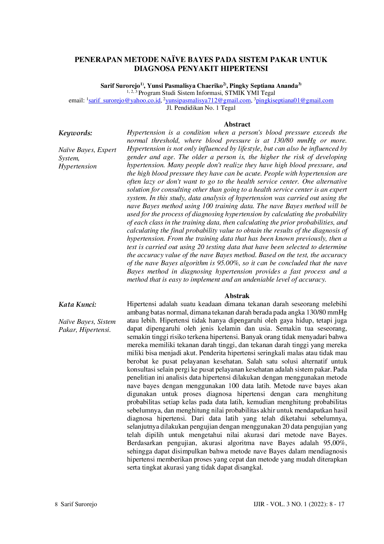 JURIS PENERAPAN METODE NA AaVE BAYES PADA SISTEM PAKAR UNTUK DIAGNOSA PENYAKIT HIPERTENSI Array