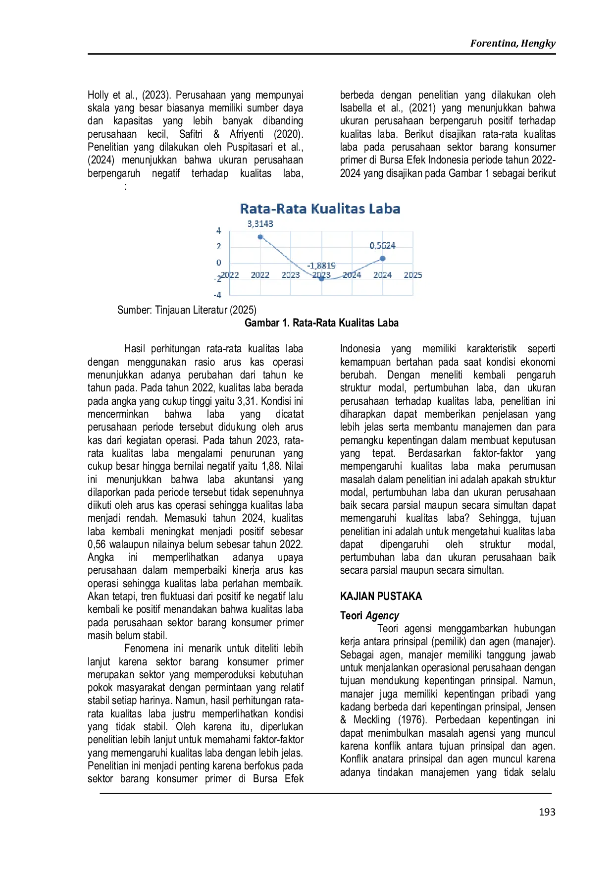 JURIS Pengaruh Struktur Modal Pertumbuhan Laba dan Ukuran Perusahaan terhadap Kualitas Laba Perusahaan Sektor Barang Konsumer Primer di Bursa Efek Indonesia