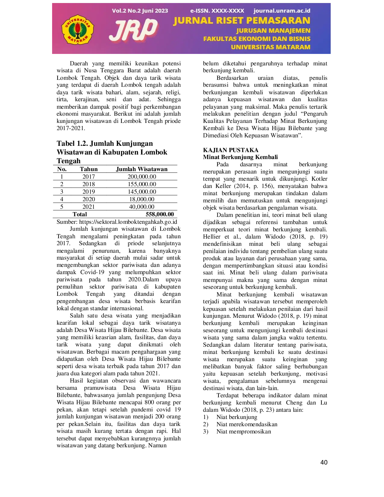 JURIS Pengaruh Kualitas Pelayanan Terhadap Minat Berkunjung Kembali Ke Desa Wisata Hijau Bilebante Yang Dimediasi Oleh Kepuasan Wisatawan