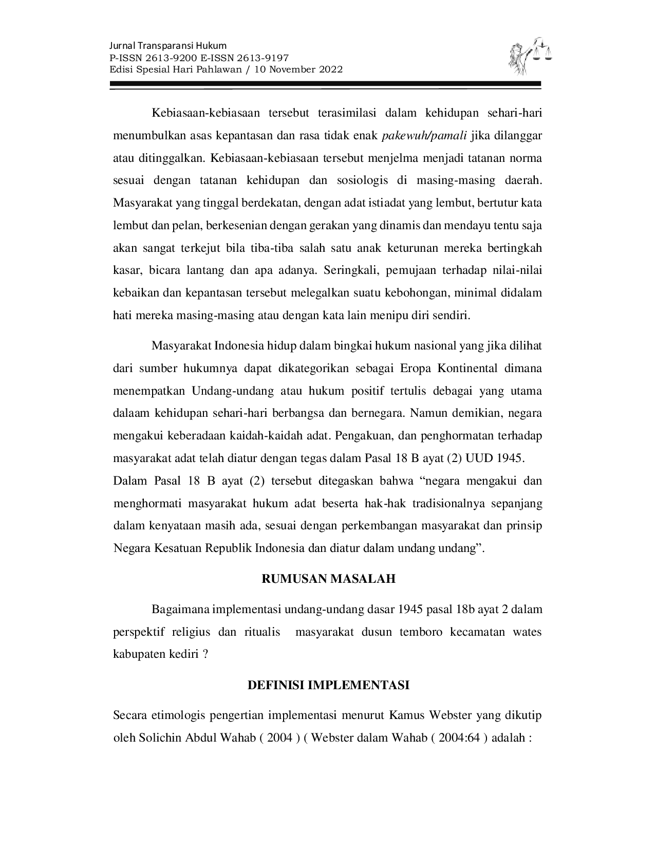 JURIS Implementasi Undang Undang Dasar 1945 Pasal 18b Ayat 2 Tentang Pengakuan Negara Terhadap Norma Adat Dalam Perspektif Religius Dan Ritualis Masyarakat Dusun Temboro Kecamatan Wates Kabupaten Kediri