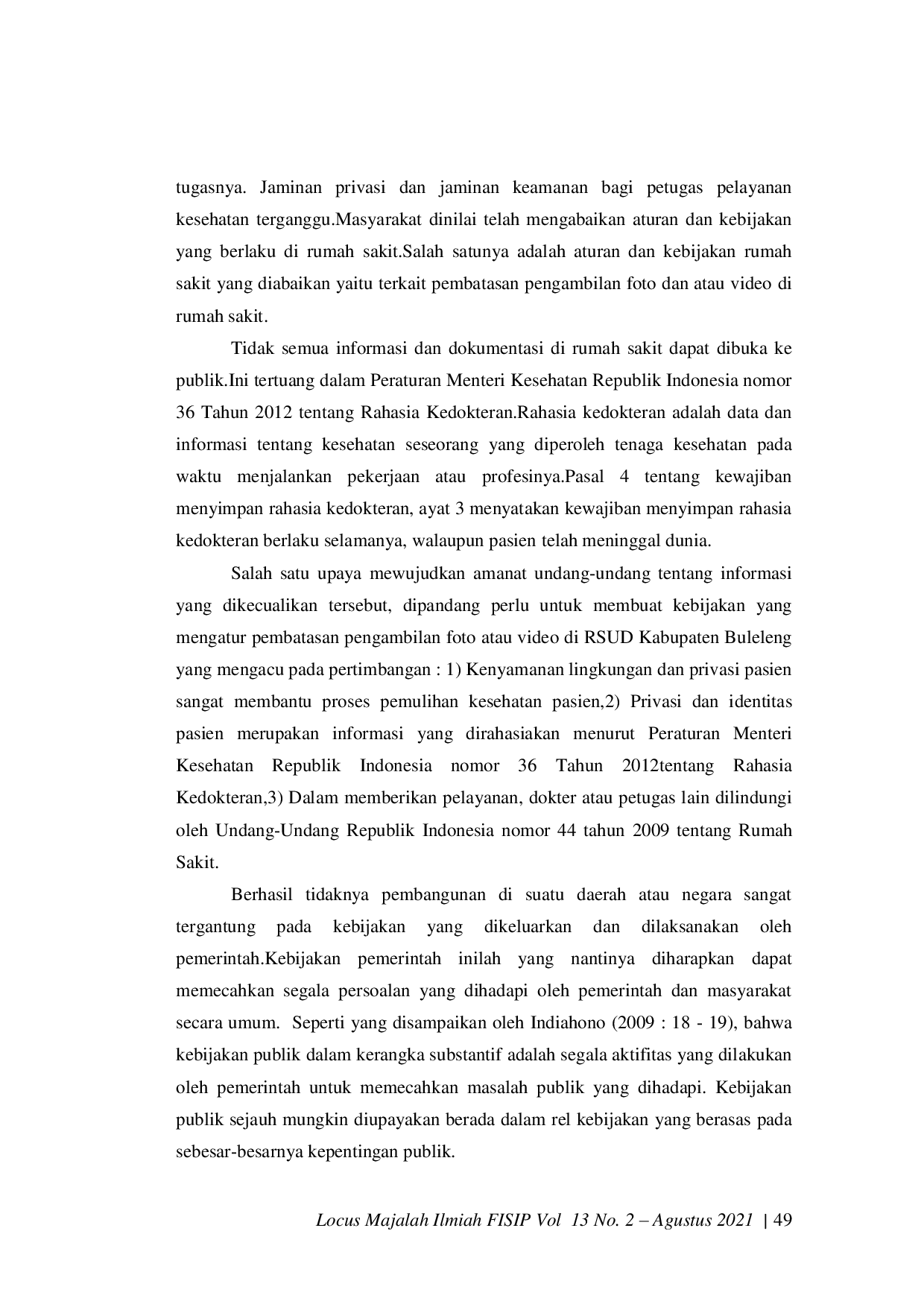 JURIS Implementasi Kebijakan Rumah Sakit dalam Pembatasan Pengambilan Foto dan atau Video di RSUD Kabupaten Buleleng