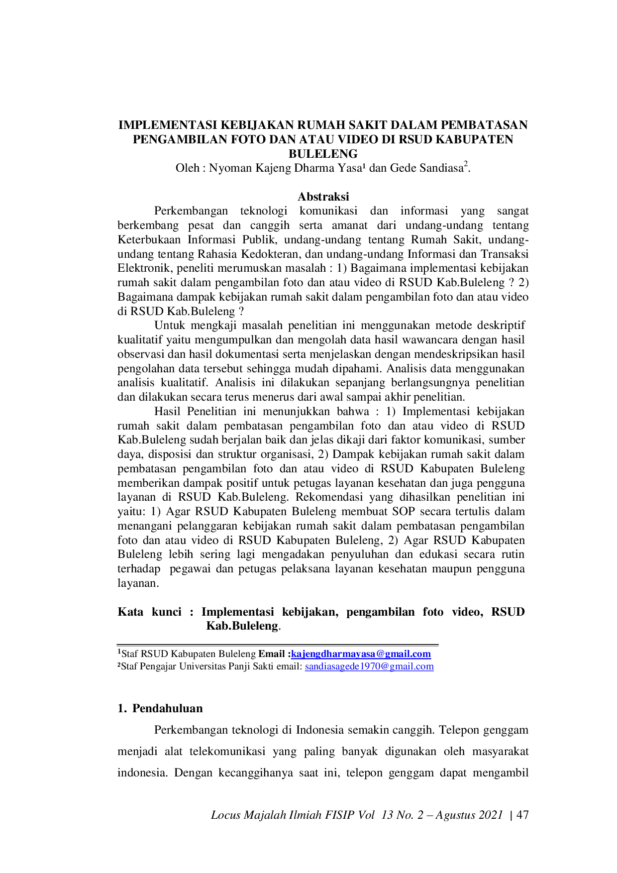 JURIS Implementasi Kebijakan Rumah Sakit dalam Pembatasan Pengambilan Foto dan atau Video di RSUD Kabupaten Buleleng