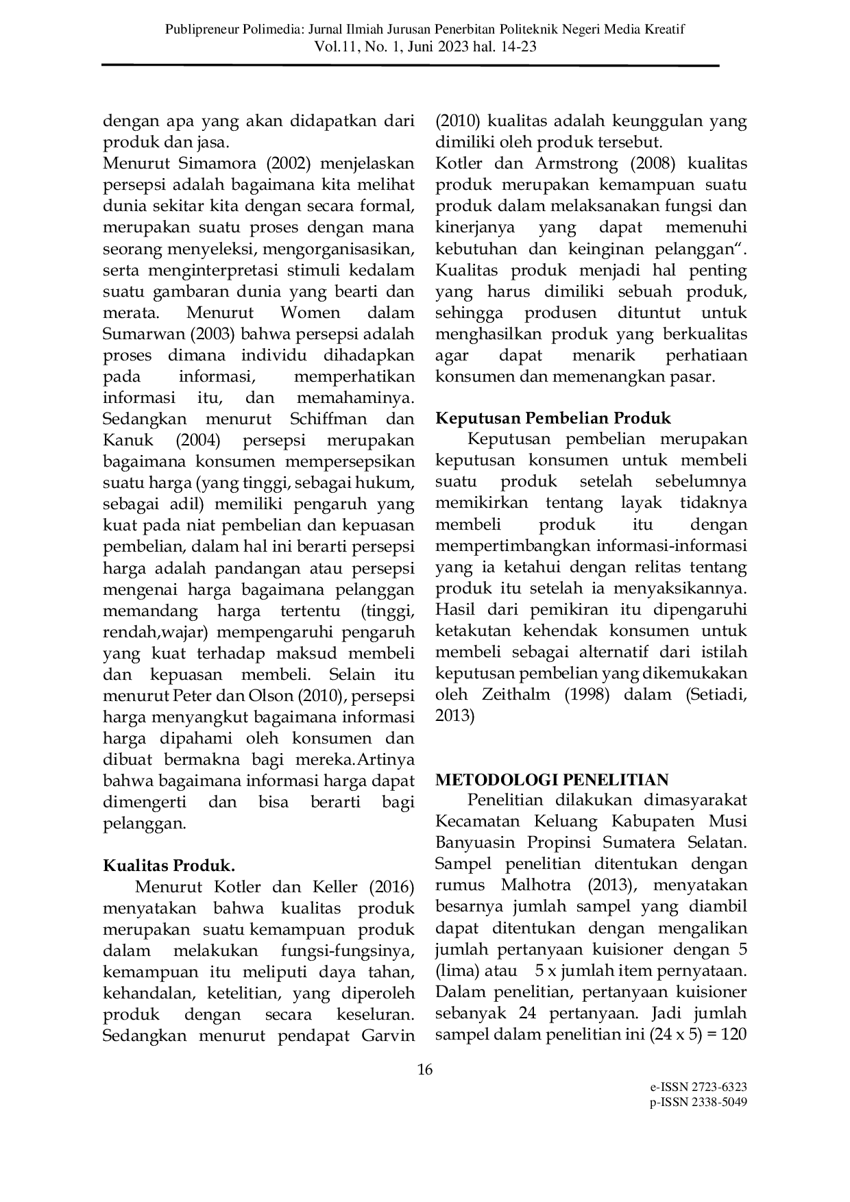 JURIS The Influence Of Product Price Perceptions And Produk Quality On People s Purchasing Decisions In Online Shopping In The Keluang Sub District