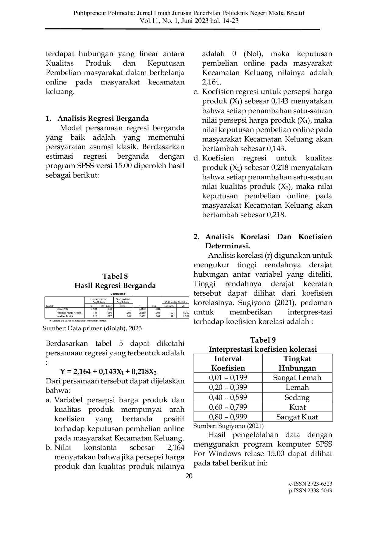 JURIS The Influence Of Product Price Perceptions And Produk Quality On People s Purchasing Decisions In Online Shopping In The Keluang Sub District