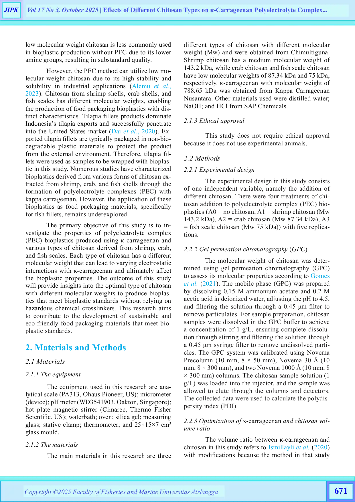 JURIS Characteristics of Different Chitosan Types on Carrageenan Polyelectrolyte Complex PEC Bioplastics as Food Packaging