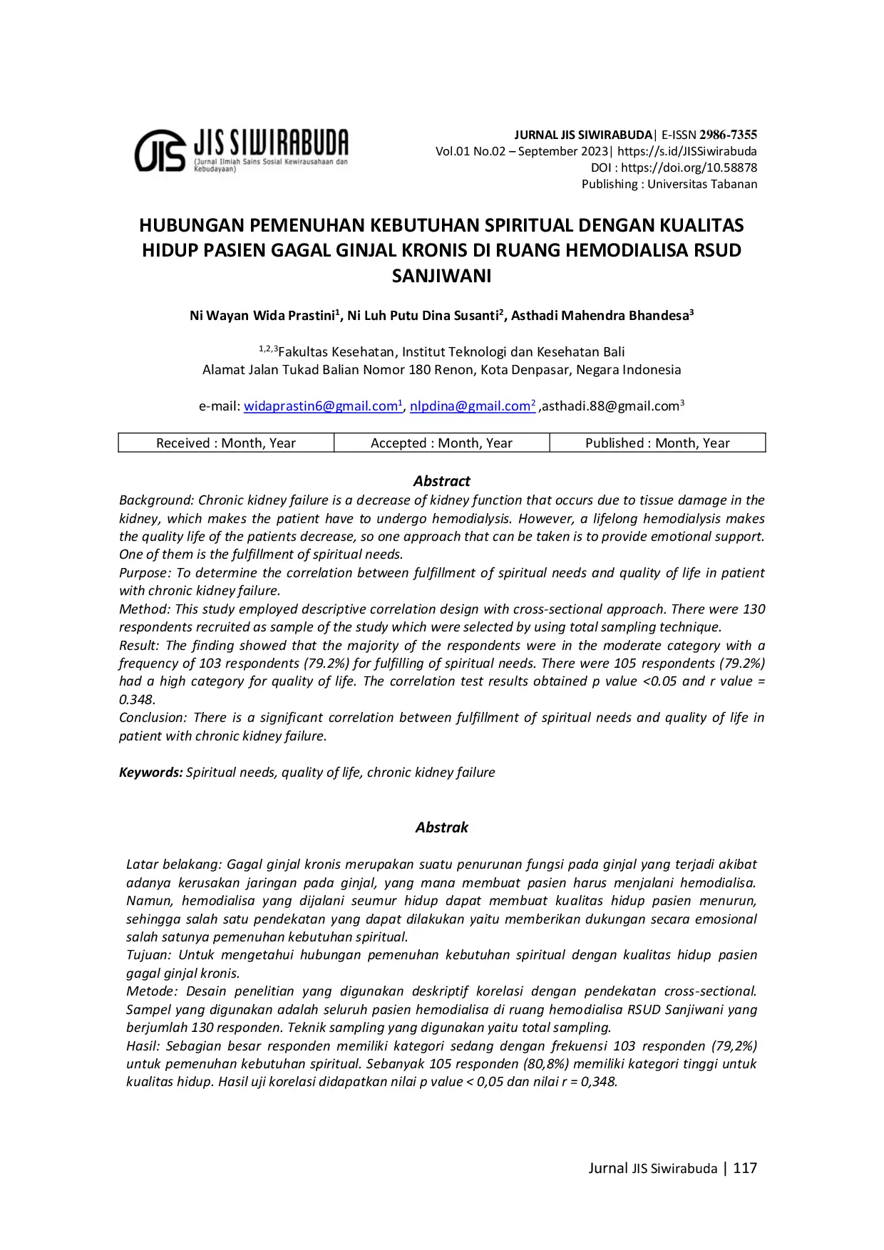 JURIS Relationship Between Spiritual Needs Fulfillment and Quality of Life of Chronic Kidney Failure Patients in the Hemodialysis Room of Sanjiwani General Hospital