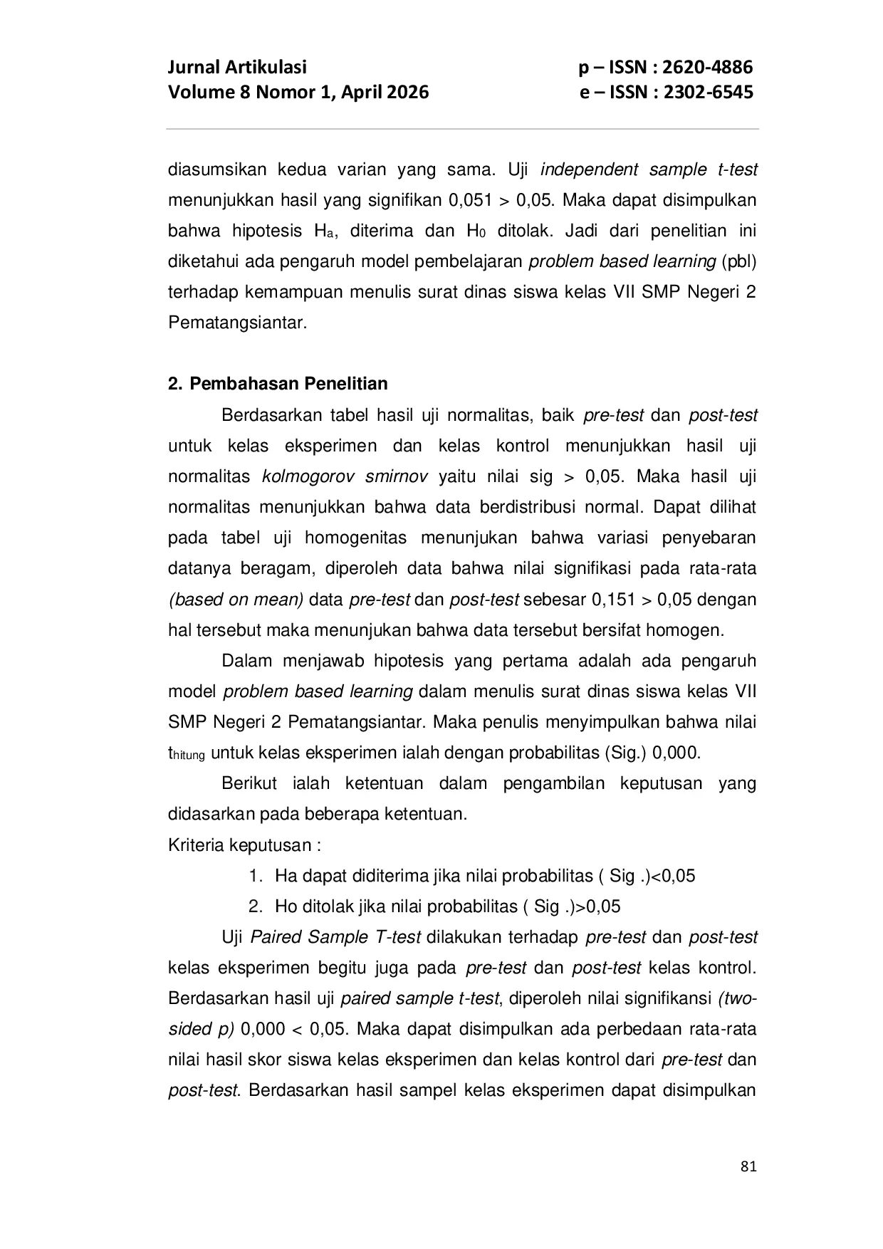 JURIS Pengaruh Model Pembelajaran Problem Based Learning Terhadap Kemampuan Menulis Surat Dinas Siswa Kelas VII SMP Negeri 2 Pematangsiantar