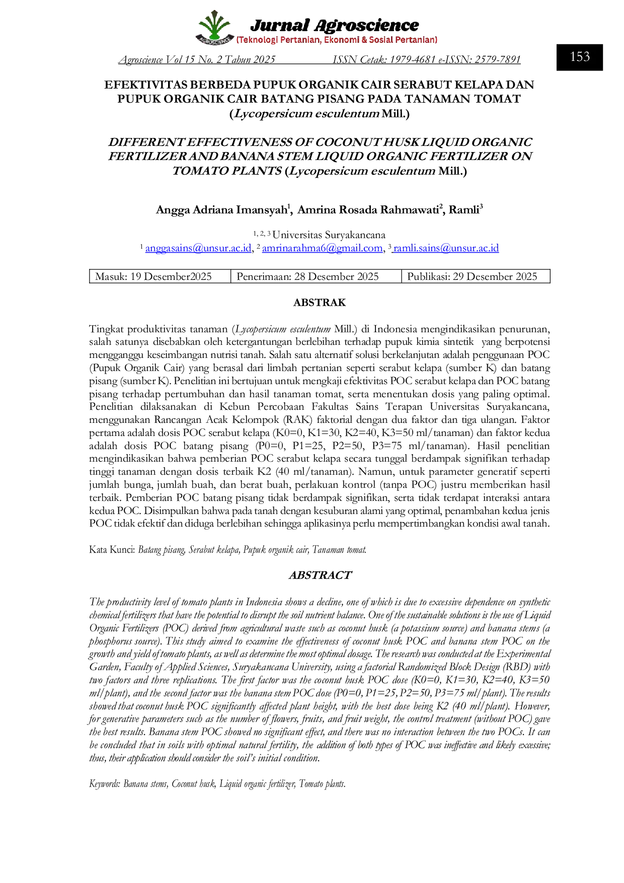 JURIS EFEKTIVITAS BERBEDA PUPUK ORGANIK CAIR SERABUT KELAPA DAN PUPUK ORGANIK CAIR BATANG PISANG PADA TANAMAN TOMAT Lycopersicum esculentum Mill