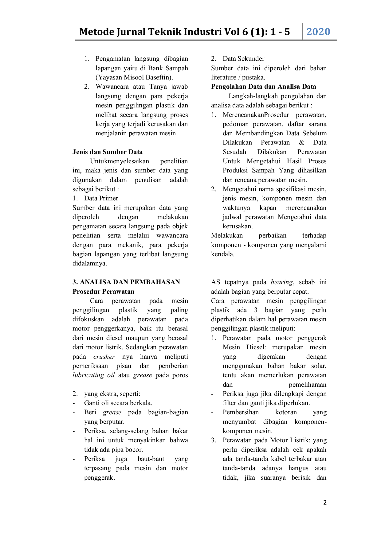 JURIS Perencanaan Sistem Perawatan Pada Mesin Penggilingan Plastik Di Bank Sampah Yayasan Misool Baseftin