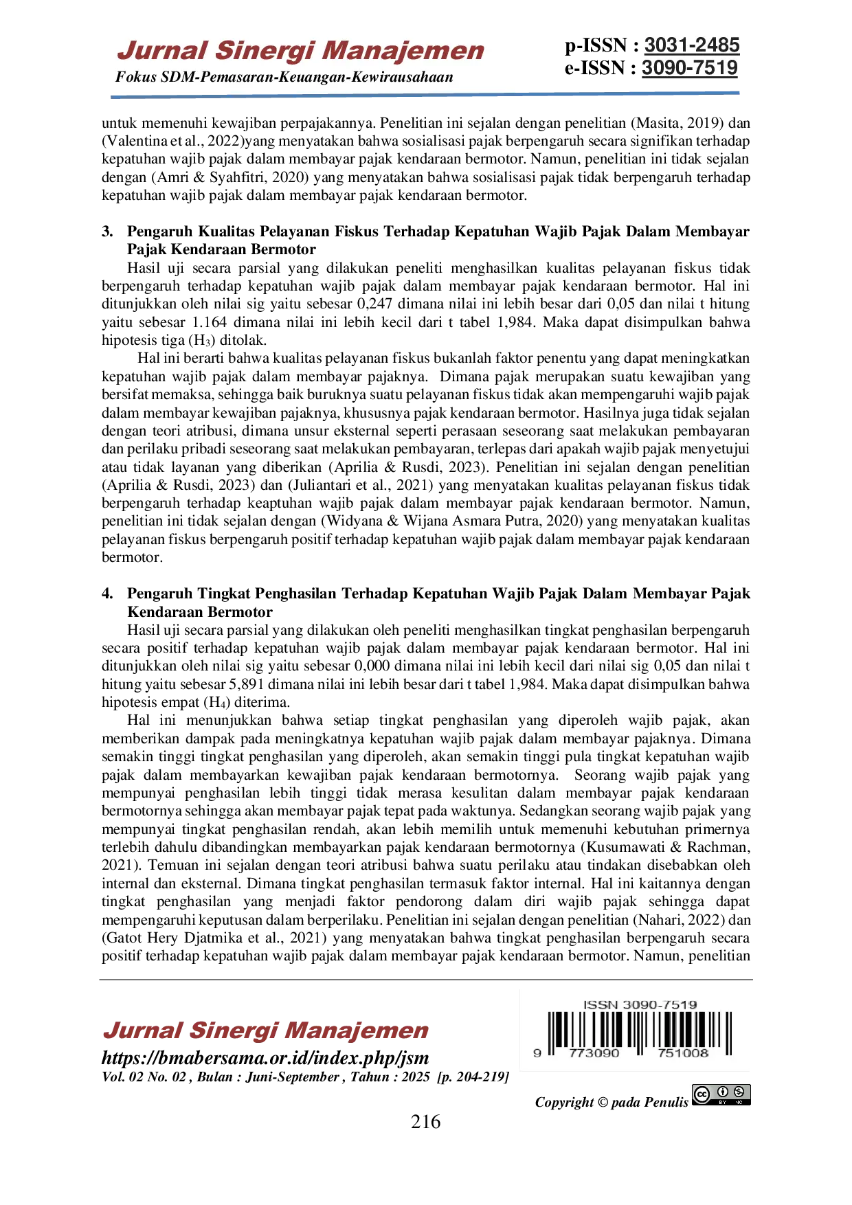 JURIS Pengaruh Sosialisasi Pajak Kualitas Pelayanan Fiskus dan Tingkat Penghasilan terhadap Kepatuhan Wajib Pajak Kendaraan Bermotor