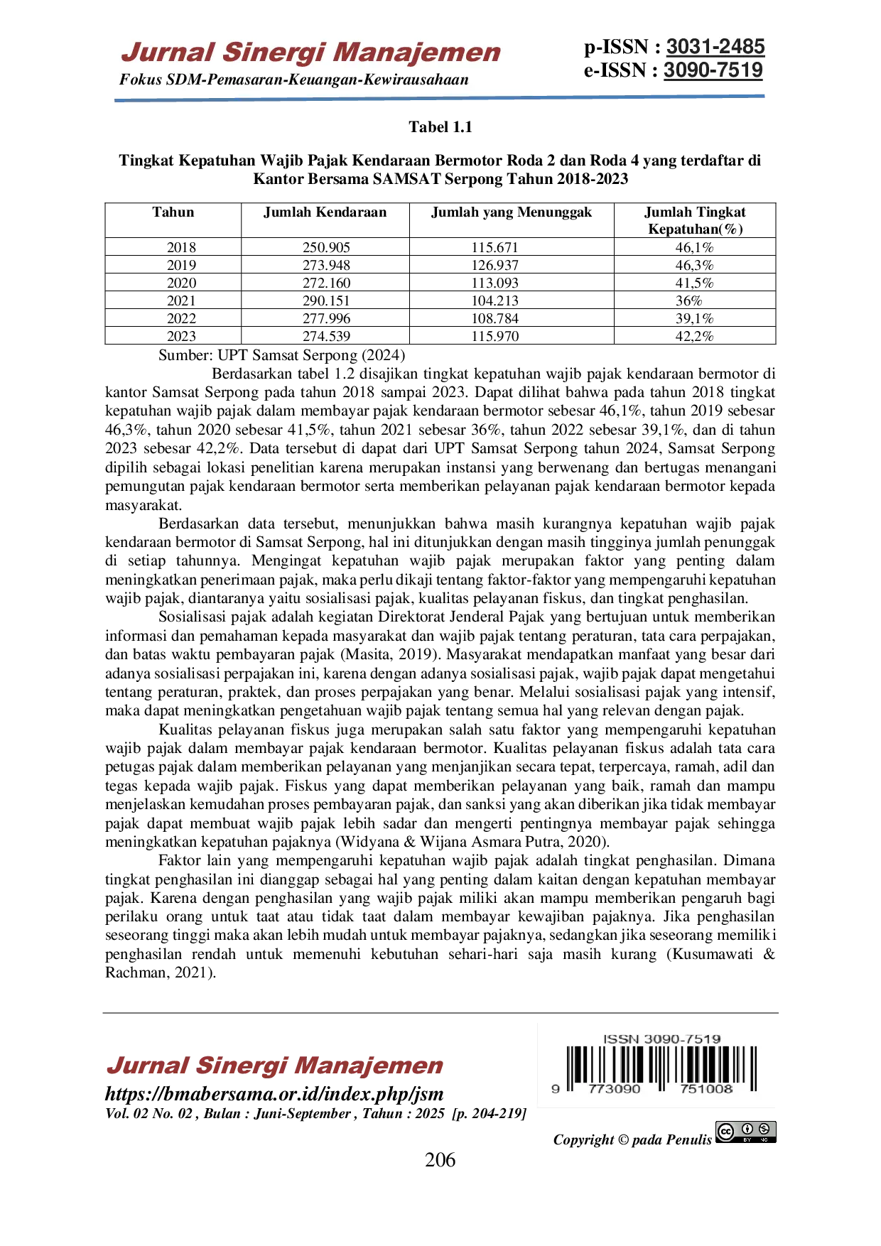 JURIS Pengaruh Sosialisasi Pajak Kualitas Pelayanan Fiskus dan Tingkat Penghasilan terhadap Kepatuhan Wajib Pajak Kendaraan Bermotor