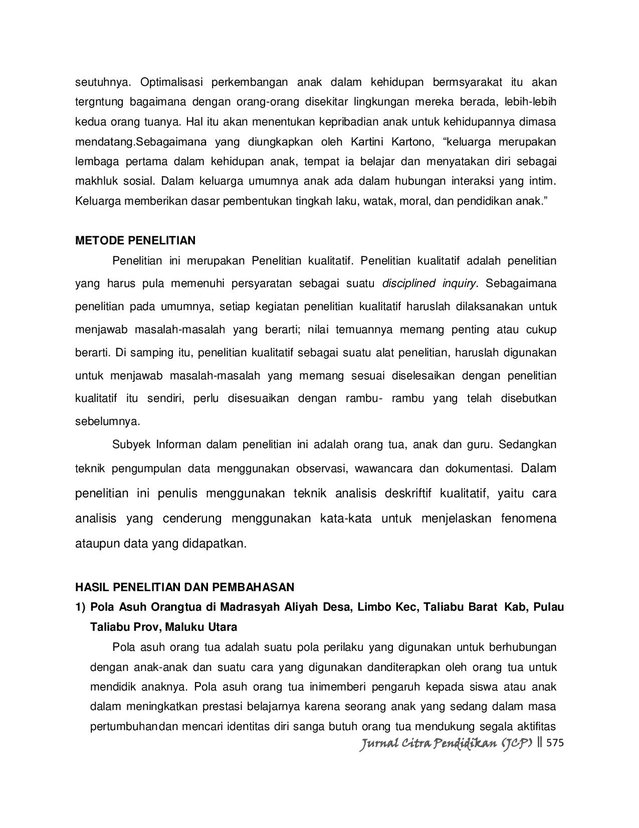 JURIS Pola Asuh Orangtua Terhadap Prestasi Belajar Anak Di Madrasah Aliyah Desa Limbo Kecamatan Taliabu Barat Kabupaten Pulau Taliabu Propinsi Maluku Utara