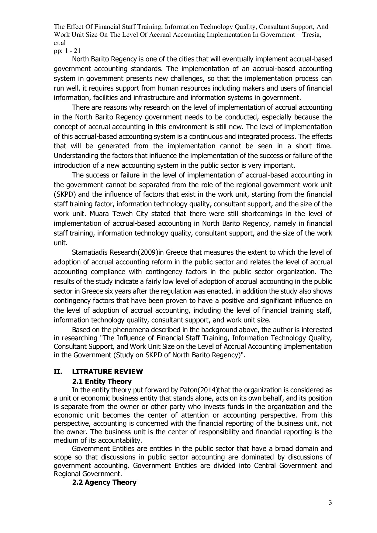 JURIS The Effect Of Financial Staff Training Information Technology Quality Consultant Support And Work Unit Size On The Level Of Accrual Accounting Implementation In Government