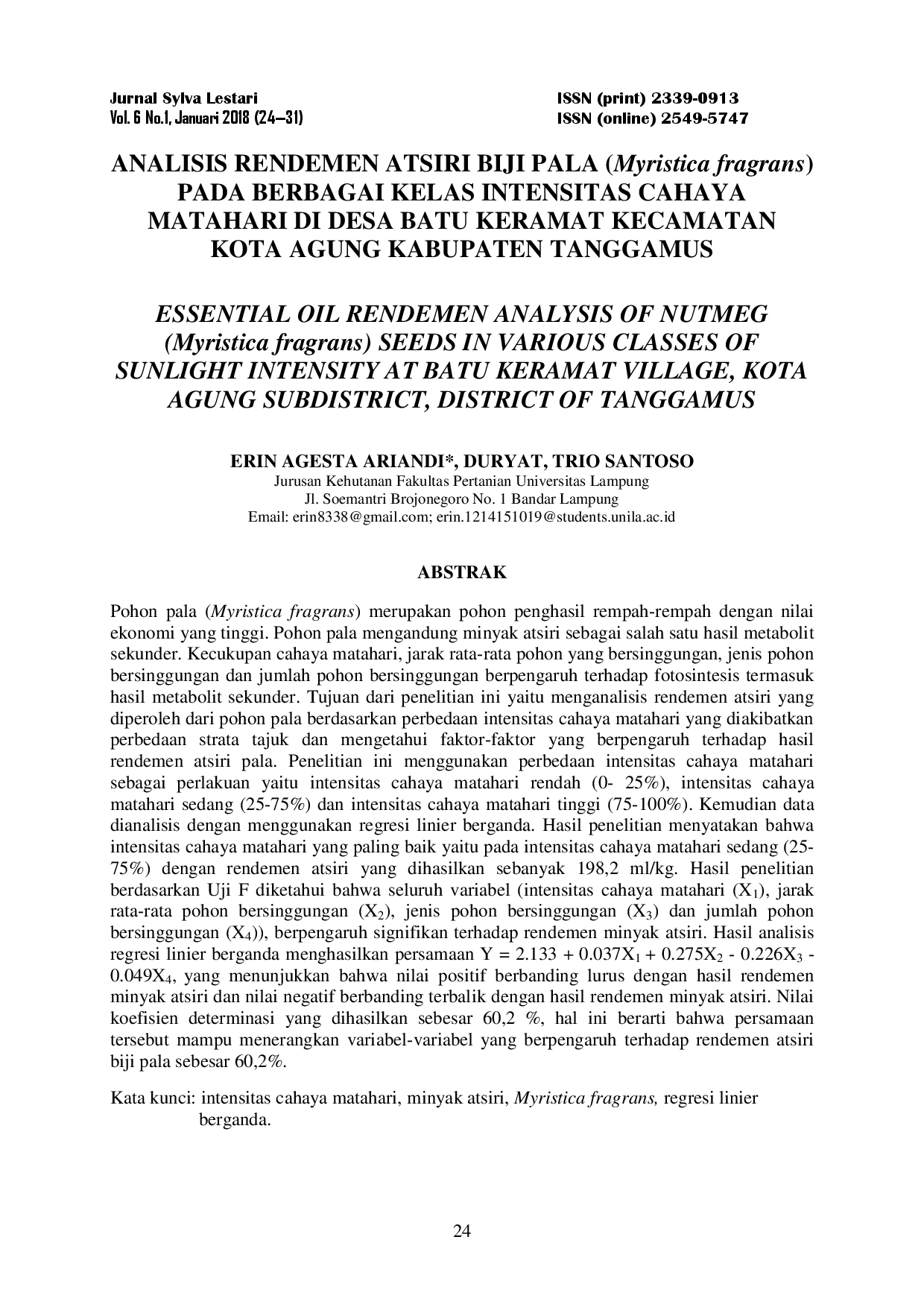juris Analisis Rendemen Atsiri Biji Pala Myristica fragrans pada Berbagai Kelas Intensitas Cahaya Matahari di Desa Batu Keramat Kecamatan Kota Agung Kabupaten Tanggamus Essential Oil Rendemen Analysis of