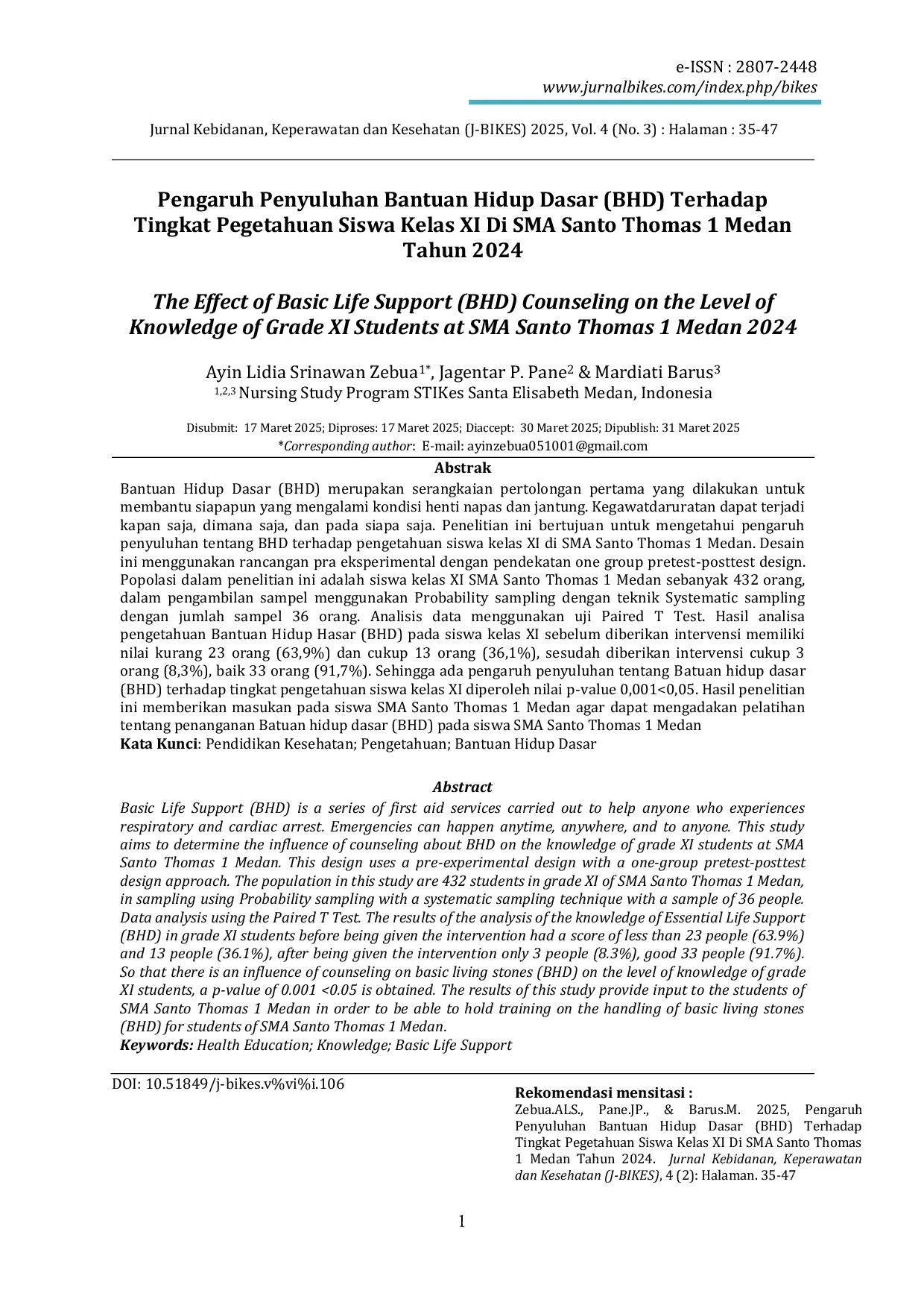 JURIS The Effect of Basic Life Support BHD Counseling on the Level of Knowledge of Grade XI Students at SMA Santo Thomas 1 Medan 2024