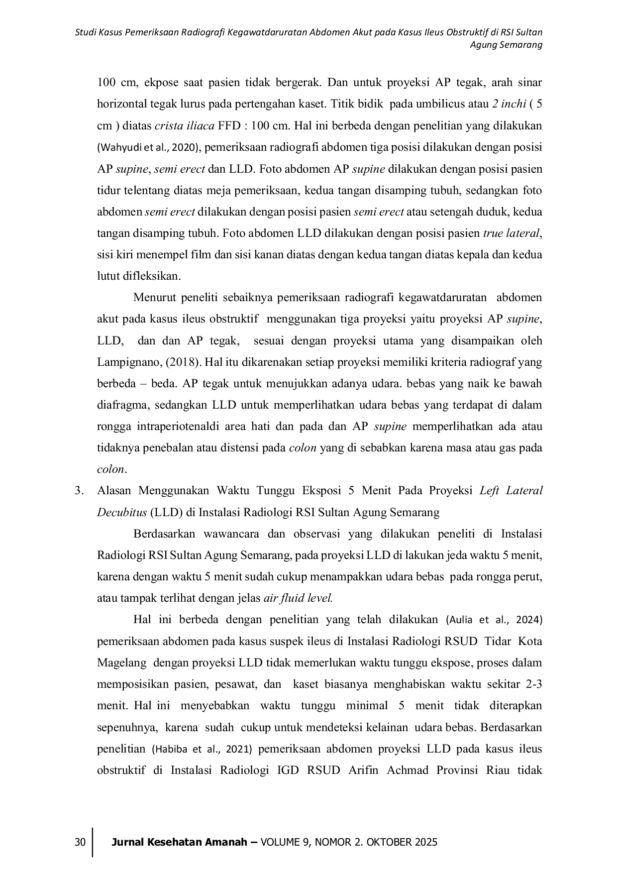 JURIS Studi Kasus Pemeriksaan Radiografi Kegawatdaruratan Abdomen Akut pada Kasus Ileus Obstruktif di RSI Sultan Agung Semarang