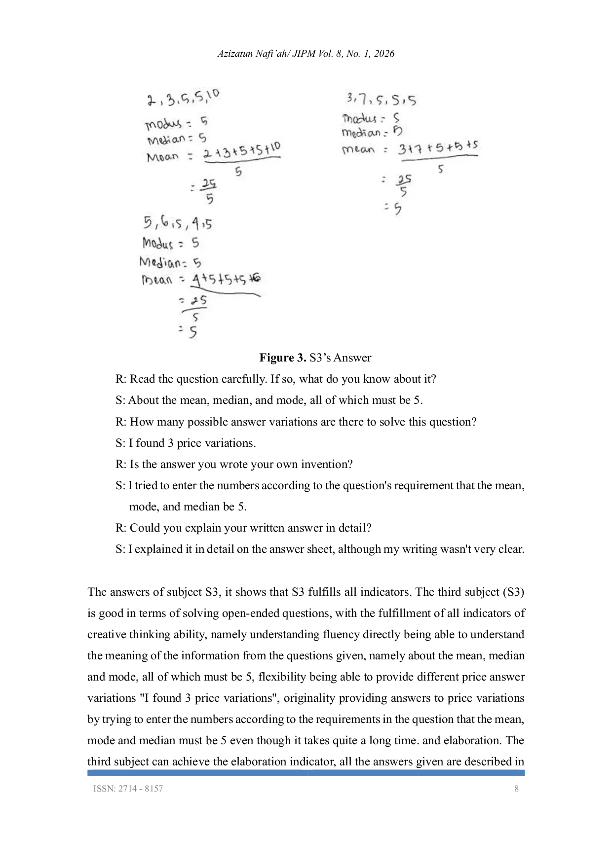 JURIS Analysis of Students Mathematical Creative Thinking Ability in Solving Multicultural Based Open Ended Problems