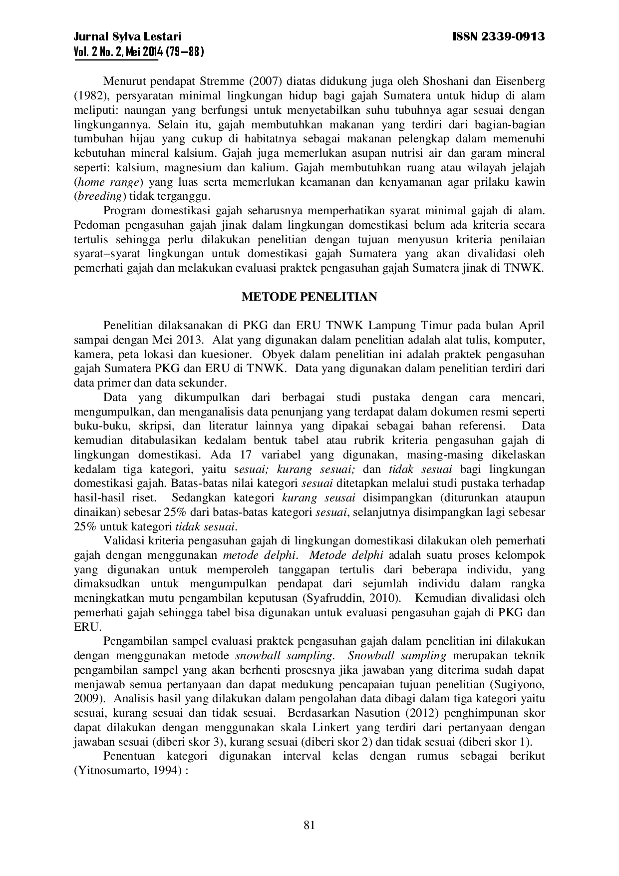 juris Penyusunan Kriteria Domestikasi Dan Evaluasi Praktek Pengasuhan Gajah Studi Di Taman Nasional Way Kambas Kabupaten Lampung Timur