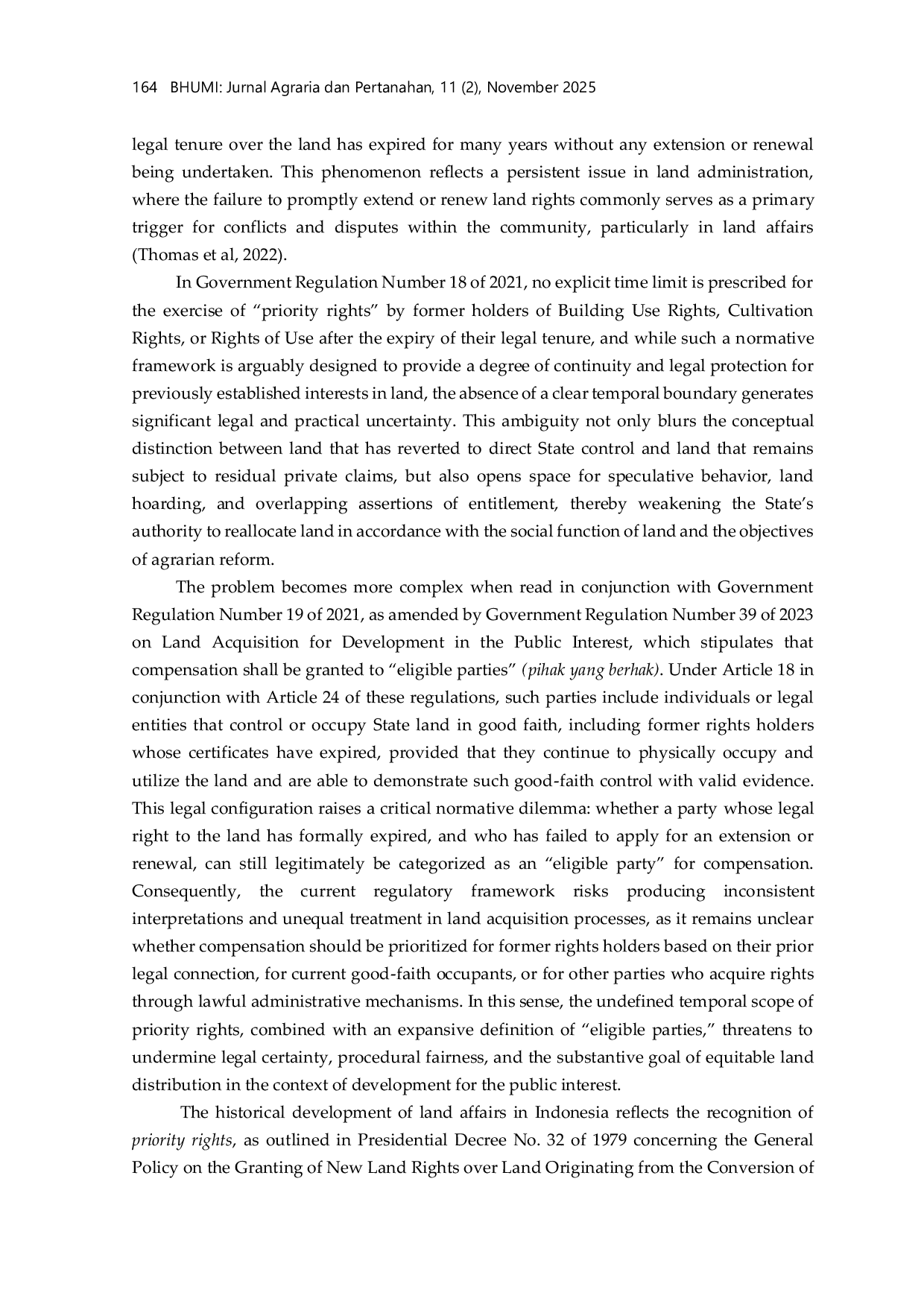 JURIS Reconsidering Priority Rights in the Reacquisition of Land Rules in Indonesia A Legal Analysis Post Termination of Right to Cultivate Right to Build and Right to Use