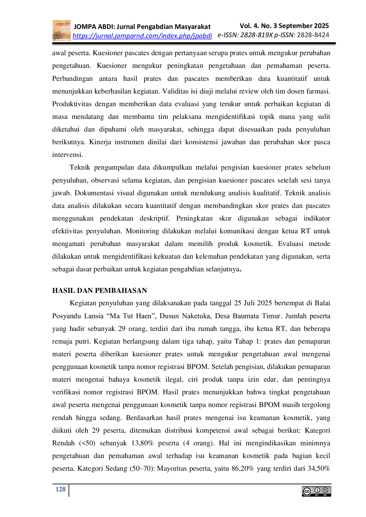 JURIS Penyuluhan Penggunaan Kosmetik Tanpa Nomor Registrasi Di Dusun Naketuka Desa Baumata Timur Kecamatan Taebenu Kabupaten Kupang NTT