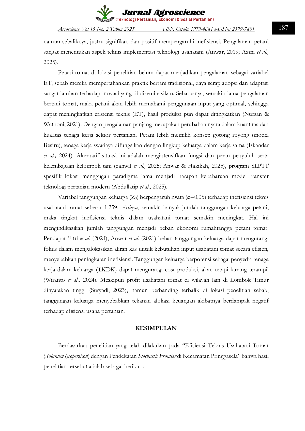 JURIS EFISIENSI TEKNIS USAHATANI TOMAT Solanum lycopersicon DENGAN PENDEKATAN STOCHASTIC FRONTIER DI KECAMATAN PRINGGASELA