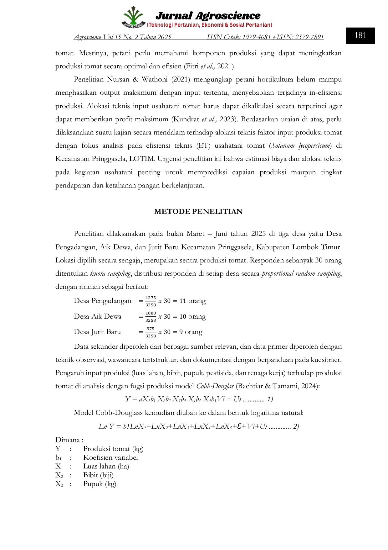 JURIS EFISIENSI TEKNIS USAHATANI TOMAT Solanum lycopersicon DENGAN PENDEKATAN STOCHASTIC FRONTIER DI KECAMATAN PRINGGASELA