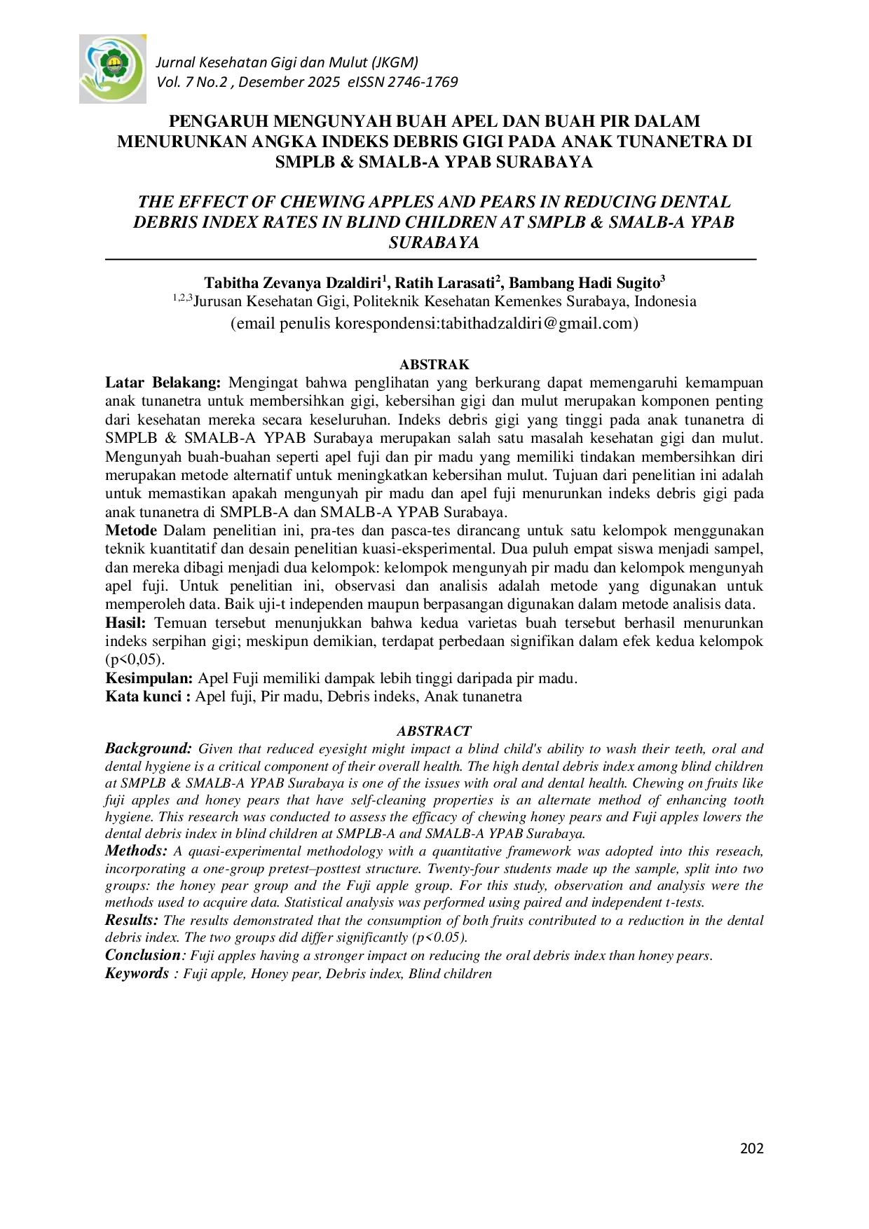 JURIS Pengaruh Mengunyah Buah Apel Dan Buah Pir Dalam Menurunkan Angka Indeks Debris Gigi Pada Anak Tunanetra Di Smplb Smalb A Ypab Surabaya