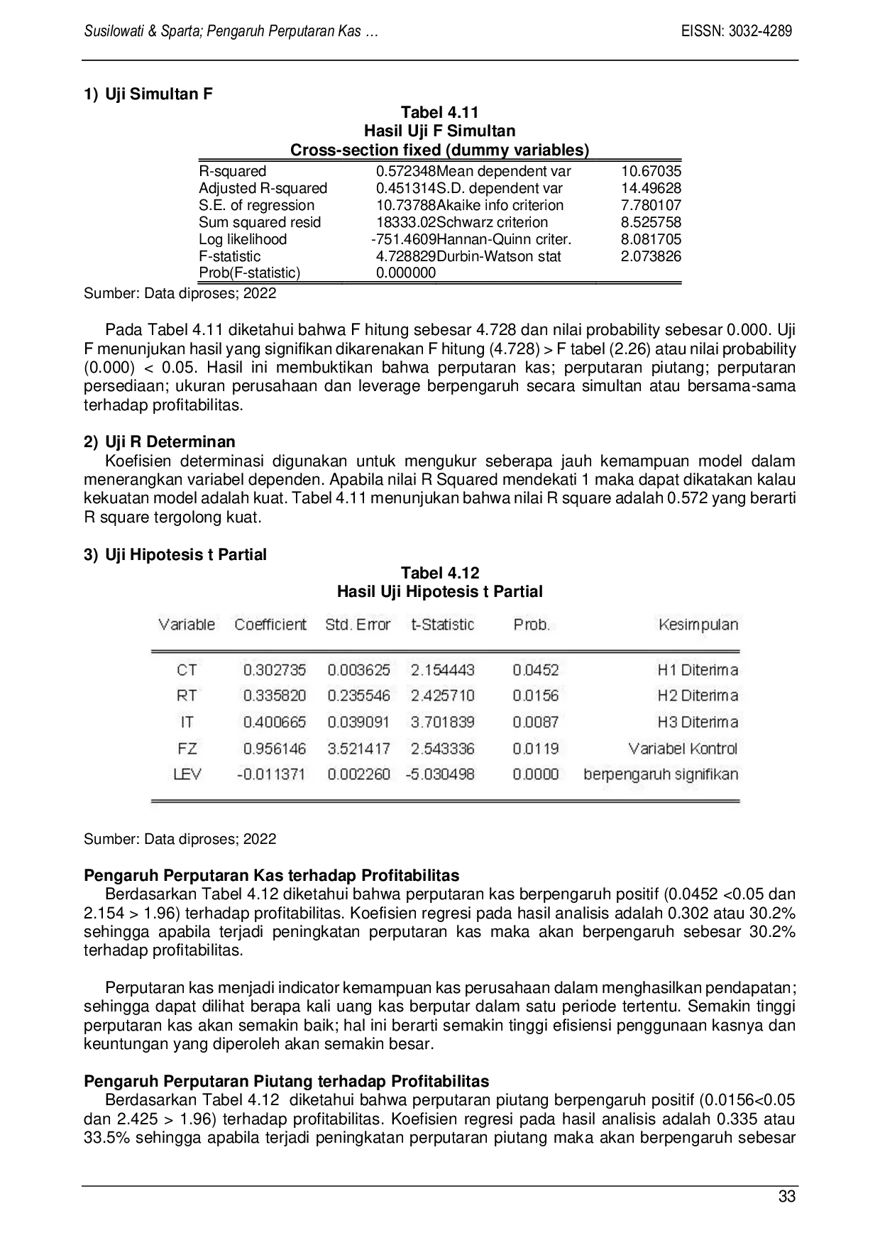 JURIS Pengaruh Perputaran Kas Perputaran Piutang Dan Perputaran Persediaan Terhadap Profitabilitas Pada Perusahaan Manufaktur Sektor Industri Barang Konsumsi Yang Terdaftar Di Bursa Efek Jakarta
