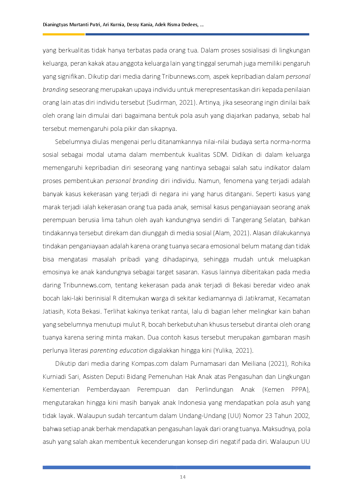 juris Literasi Parenting Style Ditinjau dari Komunikasi Gender dan Media pada Pembinaan Kesejahteraan Keluarga Pondok Kopi