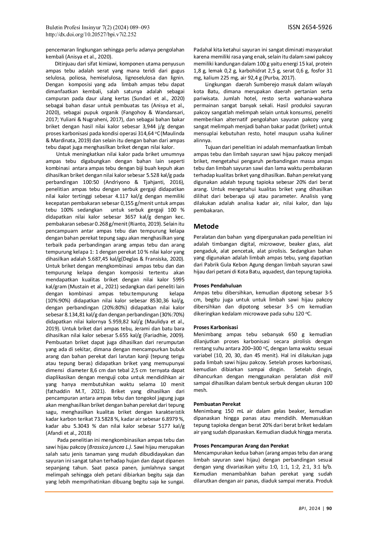 JURIS Quality of Briquettes from a Combination of Pakcoy Green Mustard Greens Brassica Juncea L and Sugarcane Bagasse as a Renewable Energy Source