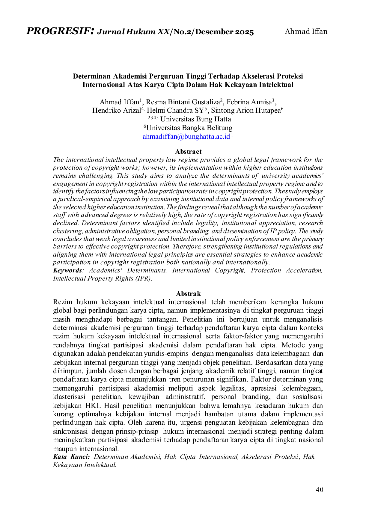 JURIS Determinan Akademisi Perguruan Tinggi Terhadap Akselerasi Proteksi Internasional Atas Karya Cipta Dalam Hak Kekayaan Intelektual